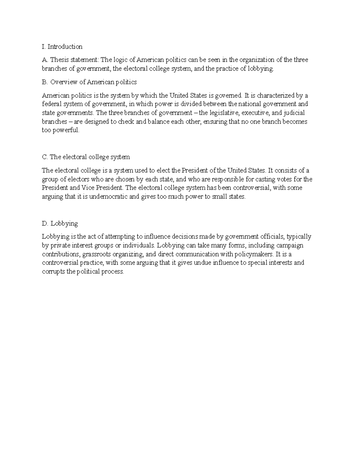 The logic of American politics 1 - I. Introduction A. Thesis statement ...
