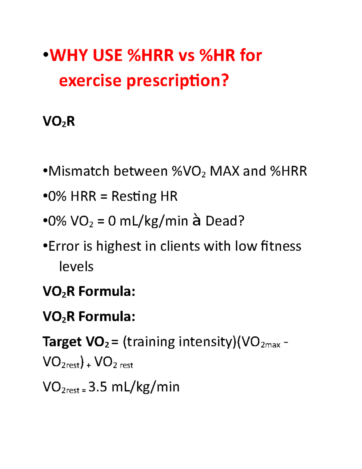 BIOL lecture notes • WHY USE HRR vs HR for exercise prescription