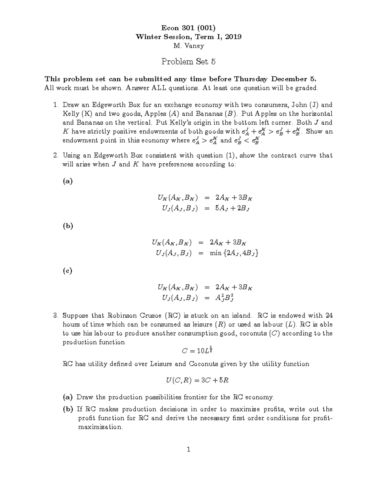 2019 - 301 Problem Set 5 - Econ 301 (001) Winter Session, Term I, 2019 ...