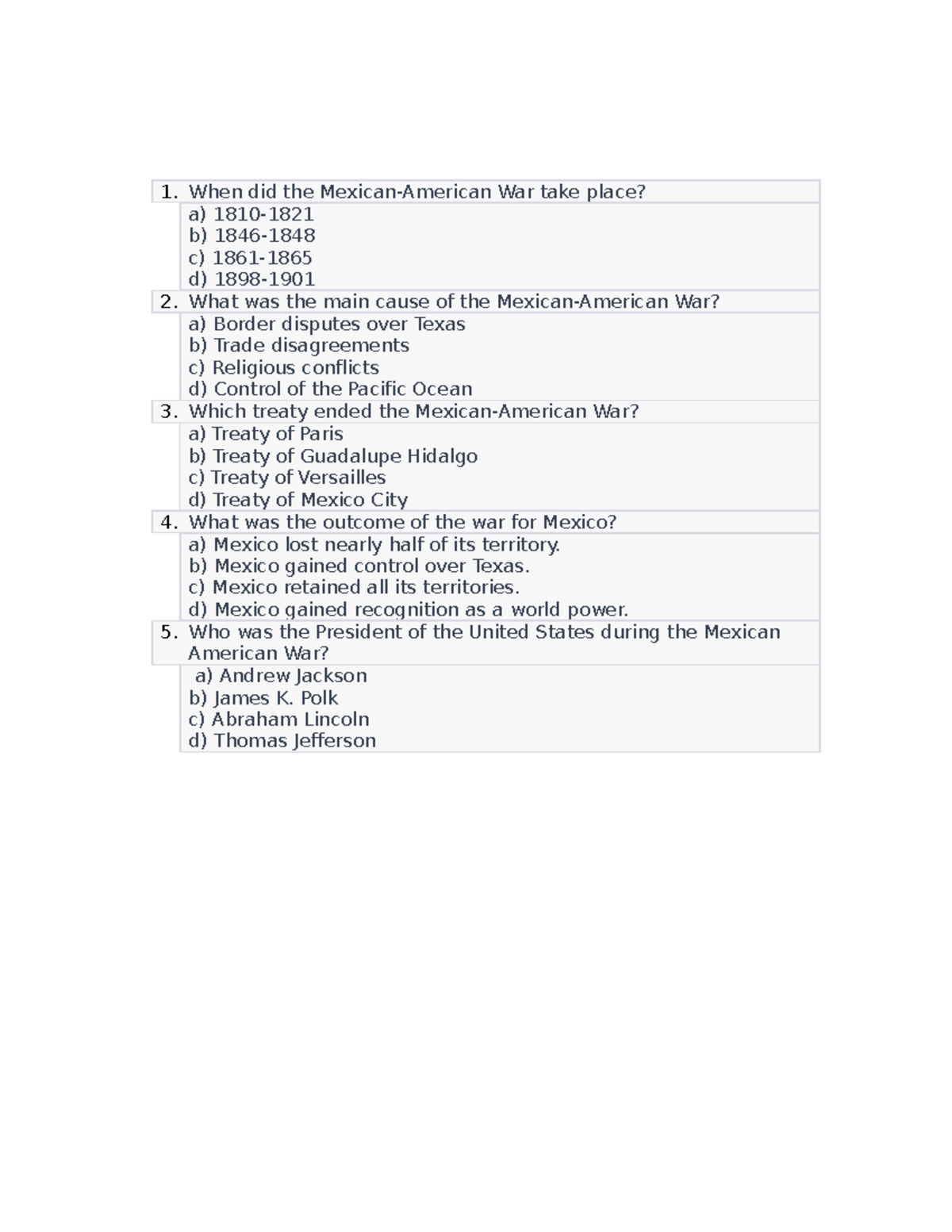 History quiz questions When did the MexicanAmerican War take place