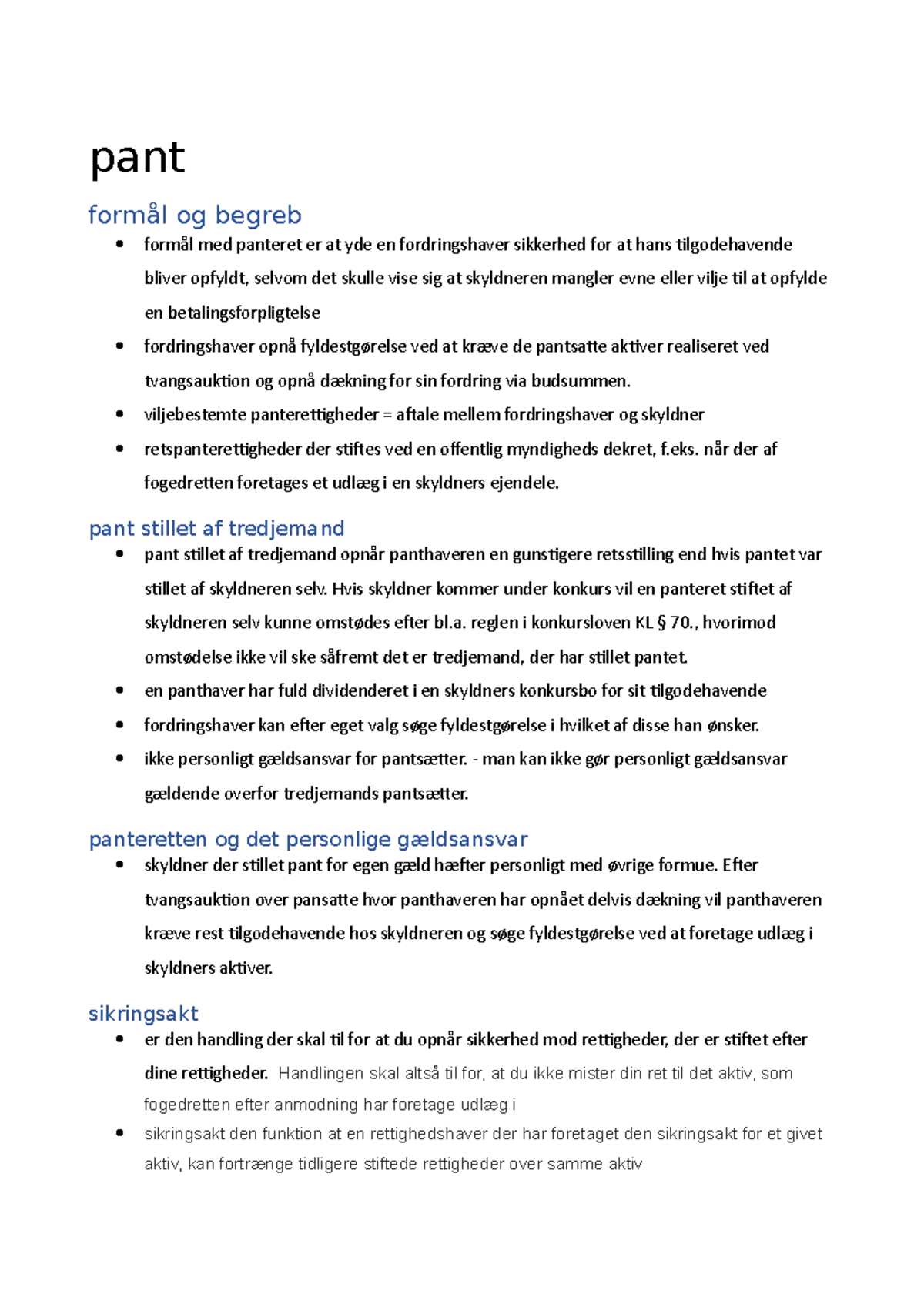 Pant i løsøre og fast ejendom pant formål og begreb formål med