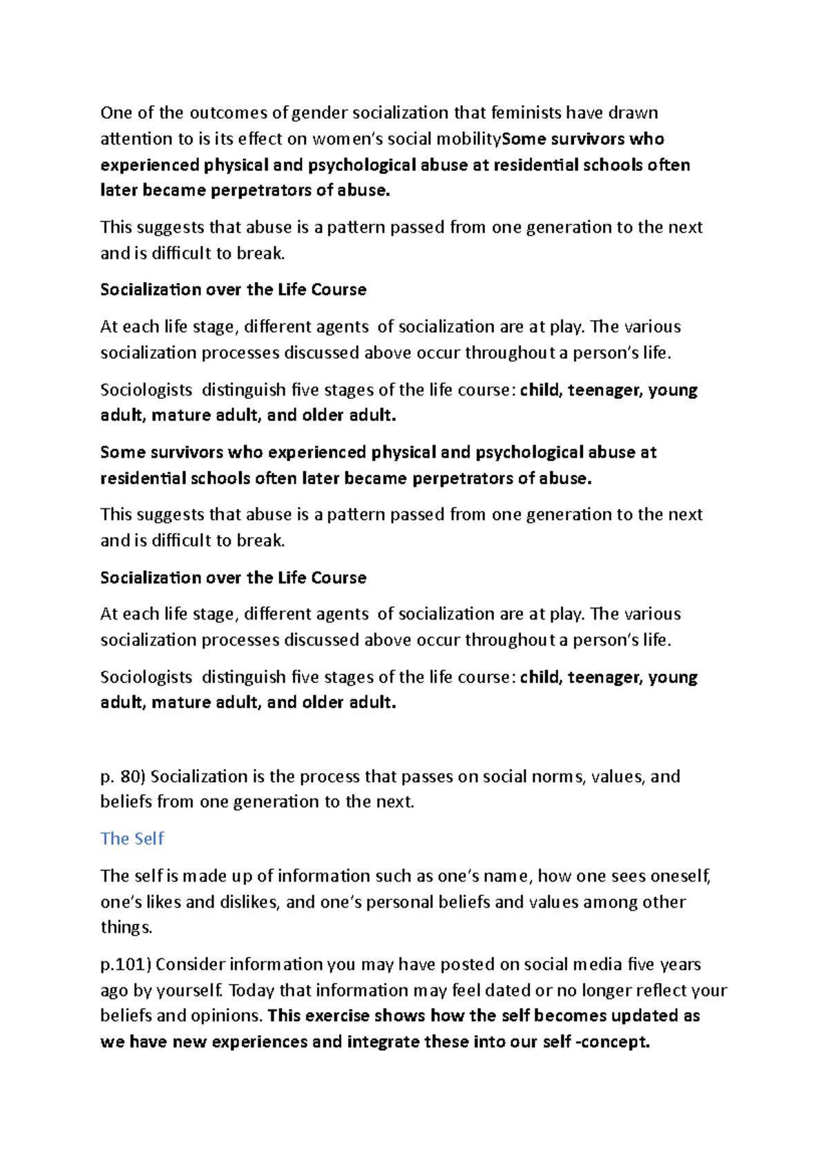 Socialization - 100%helpfull - One of the outcomes of gender ...