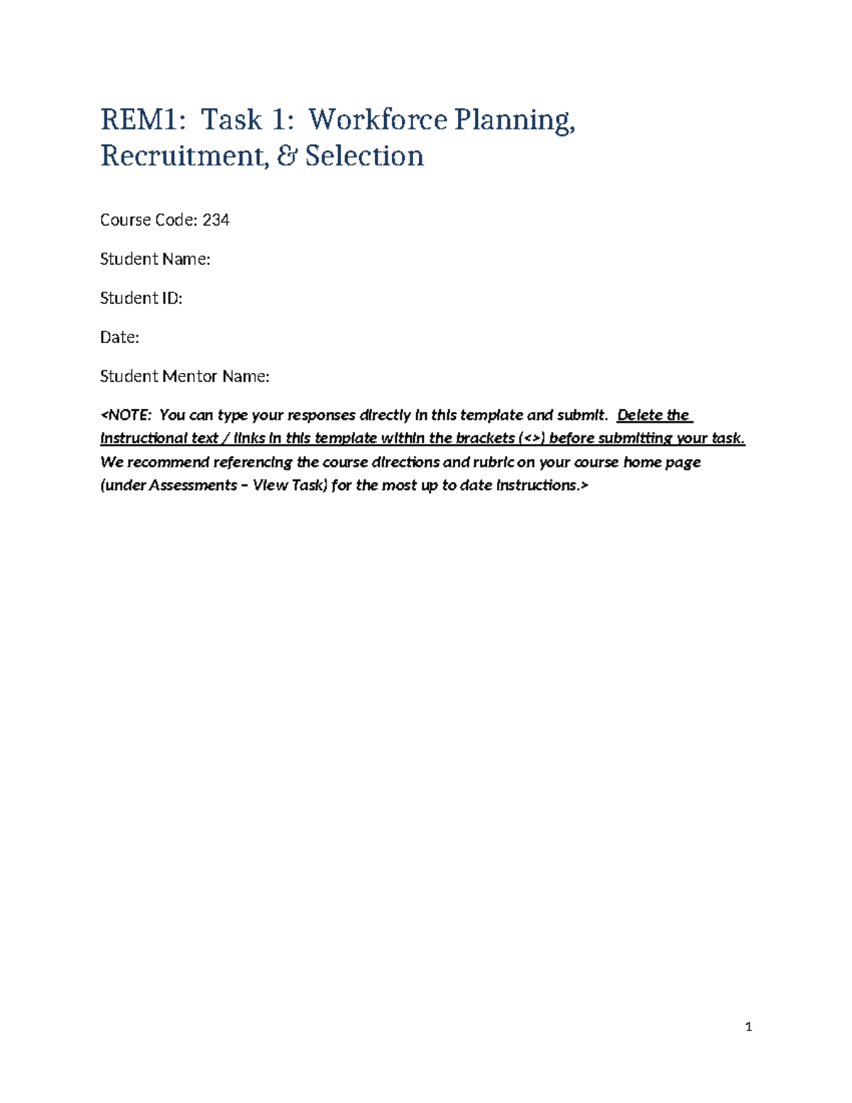 C234 Task 1 Template Current - REM1: Task 1: Workforce Planning ...