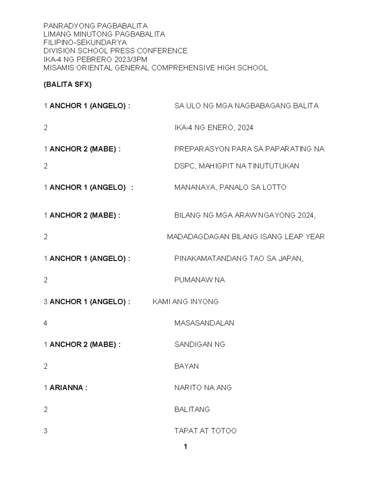 Samplescript A sample script of radio broadcasting LIMANG MINUTONG