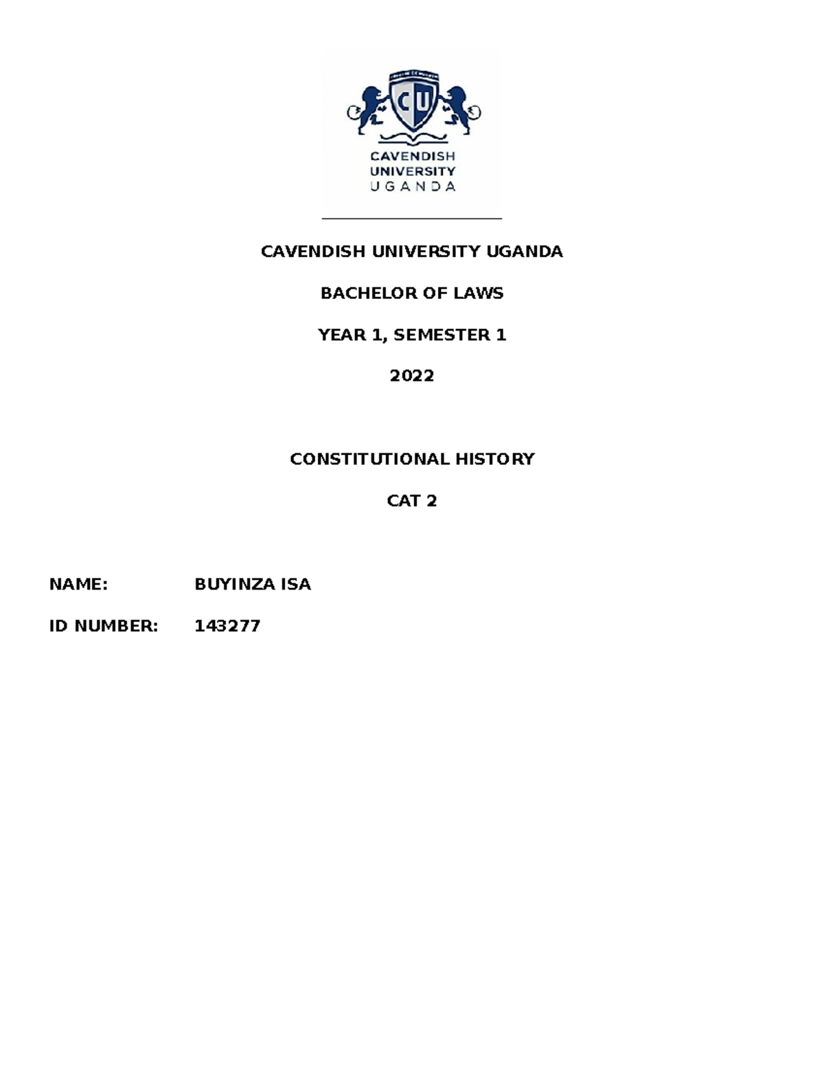 Constitutional History CAT2 Buyinza Isa 143277 - CAVENDISH UNIVERSITY ...