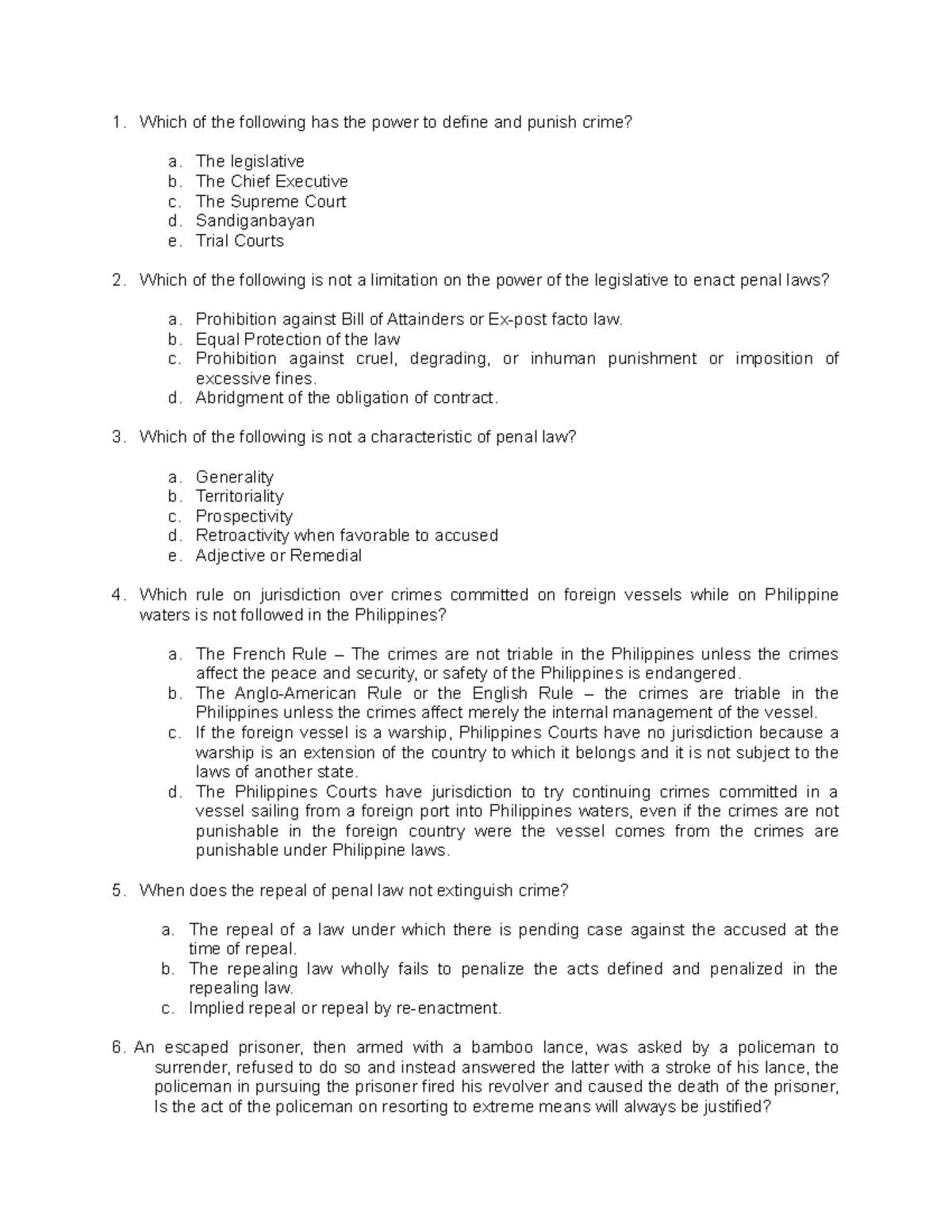 Assignment in Criminal Law Book 1 - Which of the following has the ...