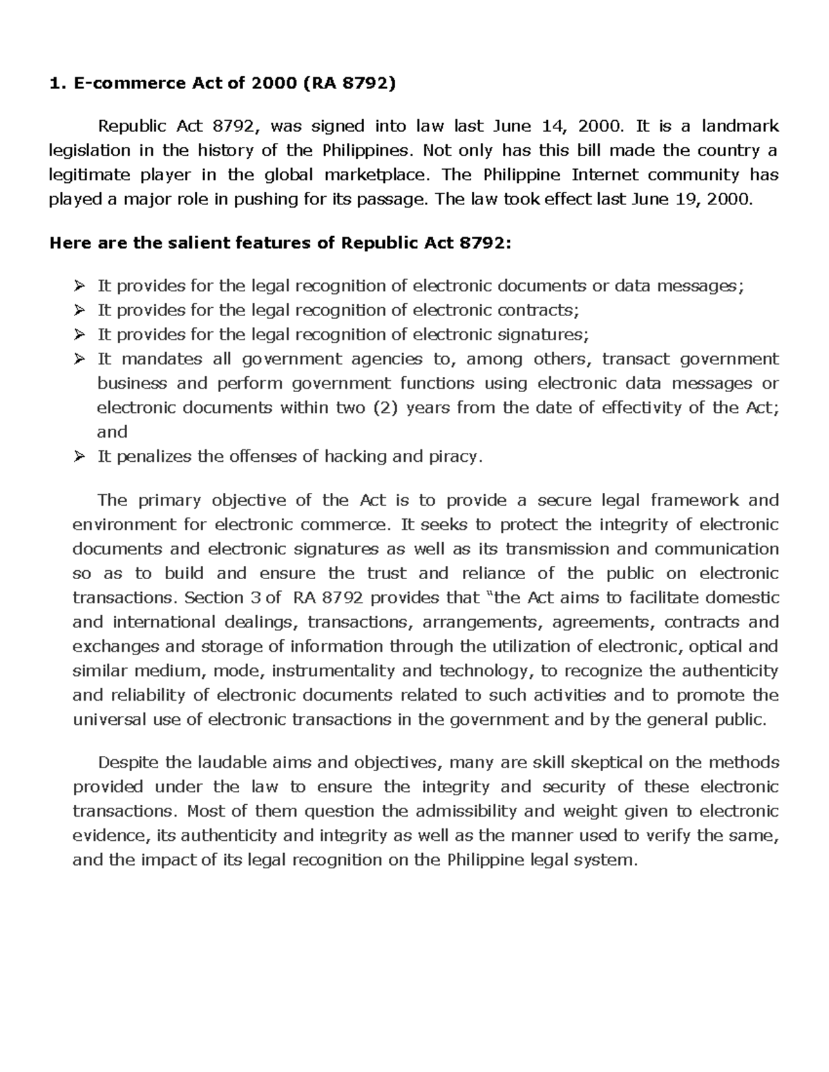 CIS 1. Act of 2000 (RA 8792) Republic Act 8792, was signed