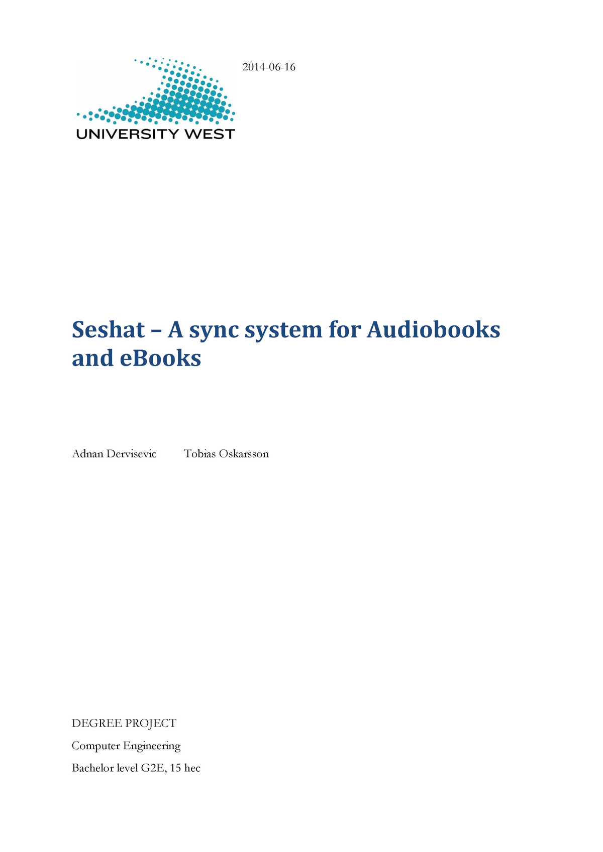 Examensarbete Inom Datateknik - DEGREE PROJECT Computer Engineering ...