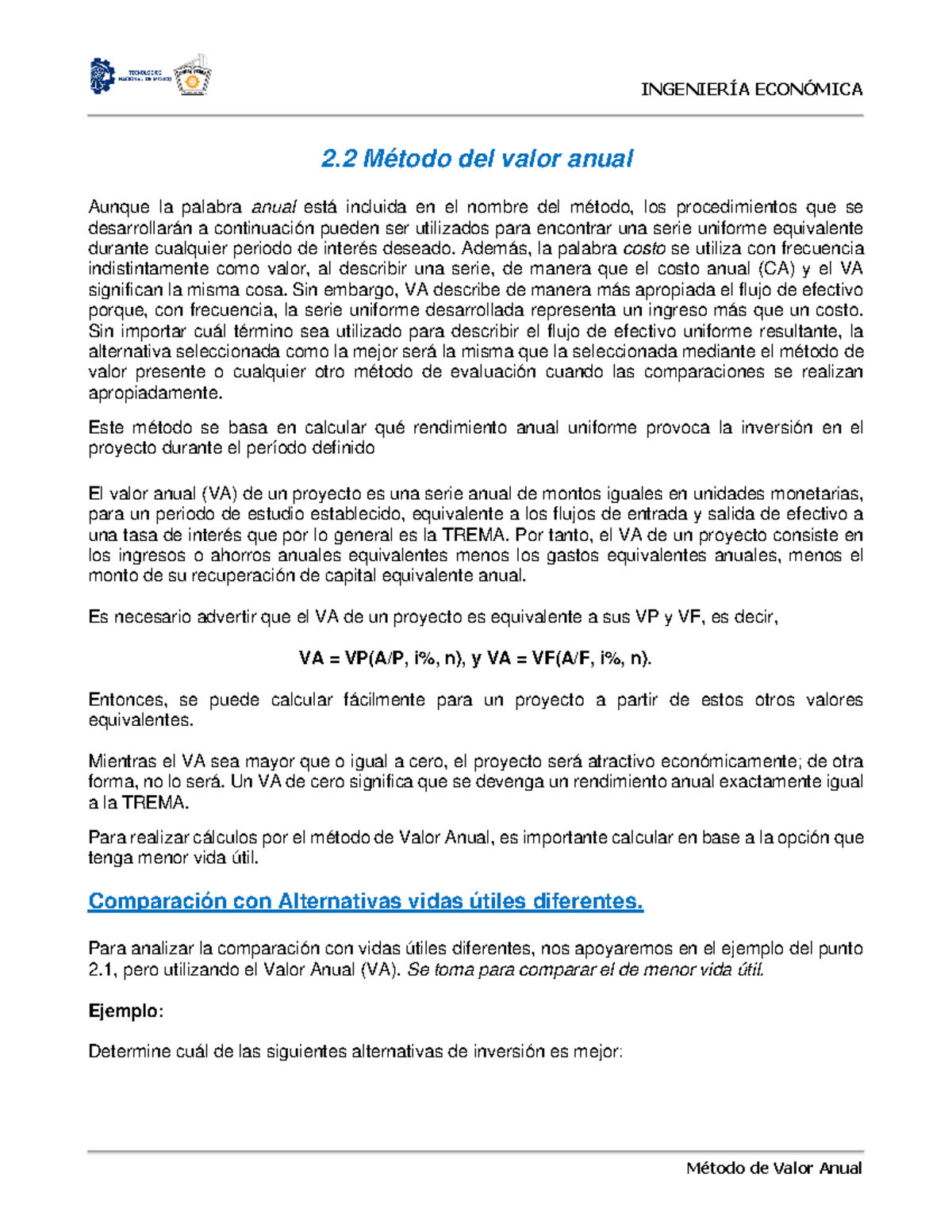 2.2 Método de valor anual 2 Método del valor anual Aunque la palabra