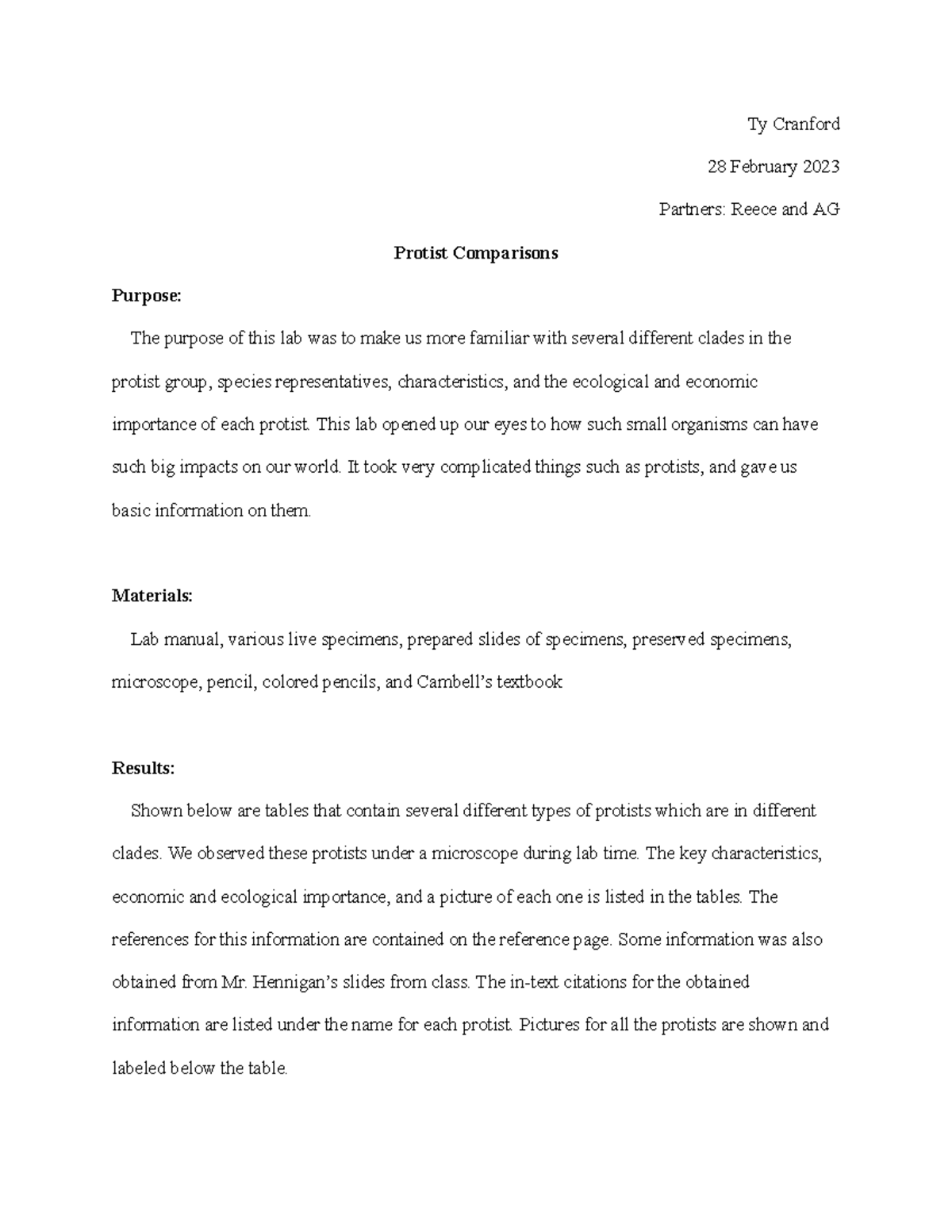 Biology 108 Protists Lab - Ty Cranford 28 February 2023 Partners: Reece ...