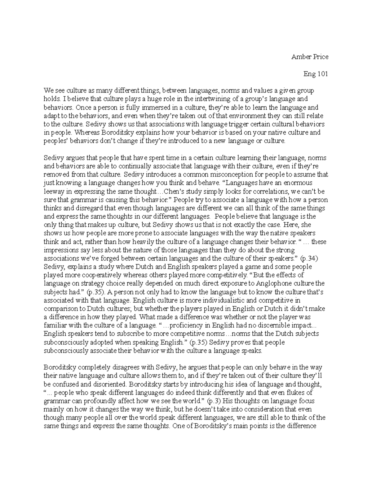 ENG101 Essay #2 - Amber Price Eng 101 We see culture as many different ...