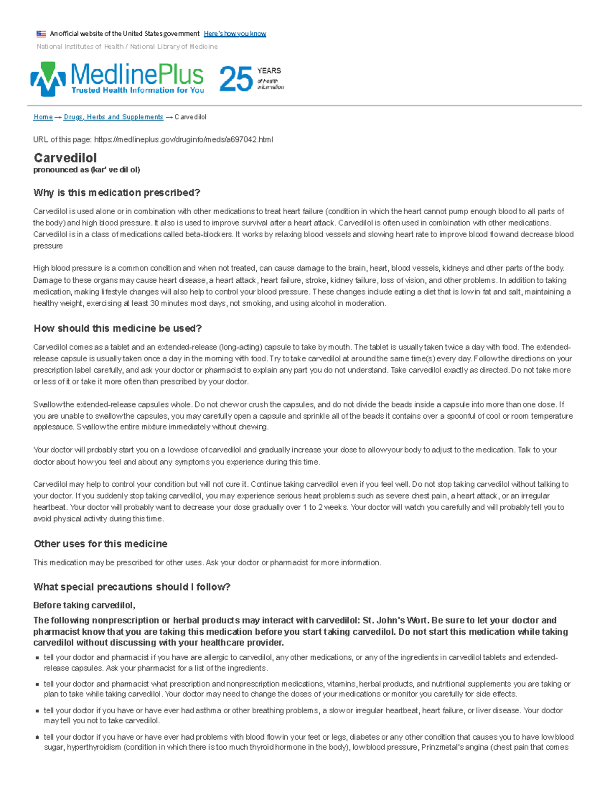 Carvedilol Medline Plus Drug Information Home → Drugs, Herbs and