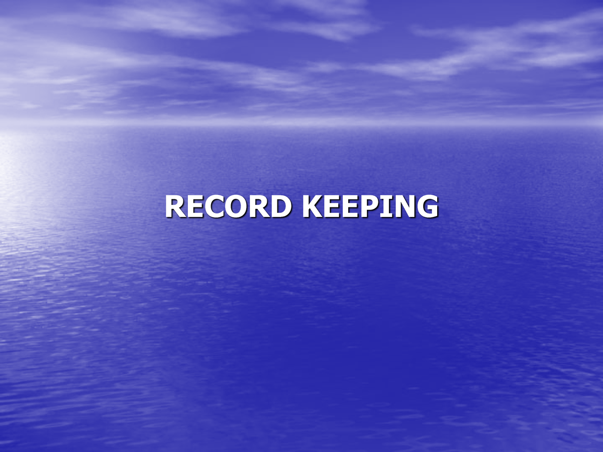 Kuliah 9; Record Keeping - RECORD KEEPING Pengamatan Dan Pencatatan ...