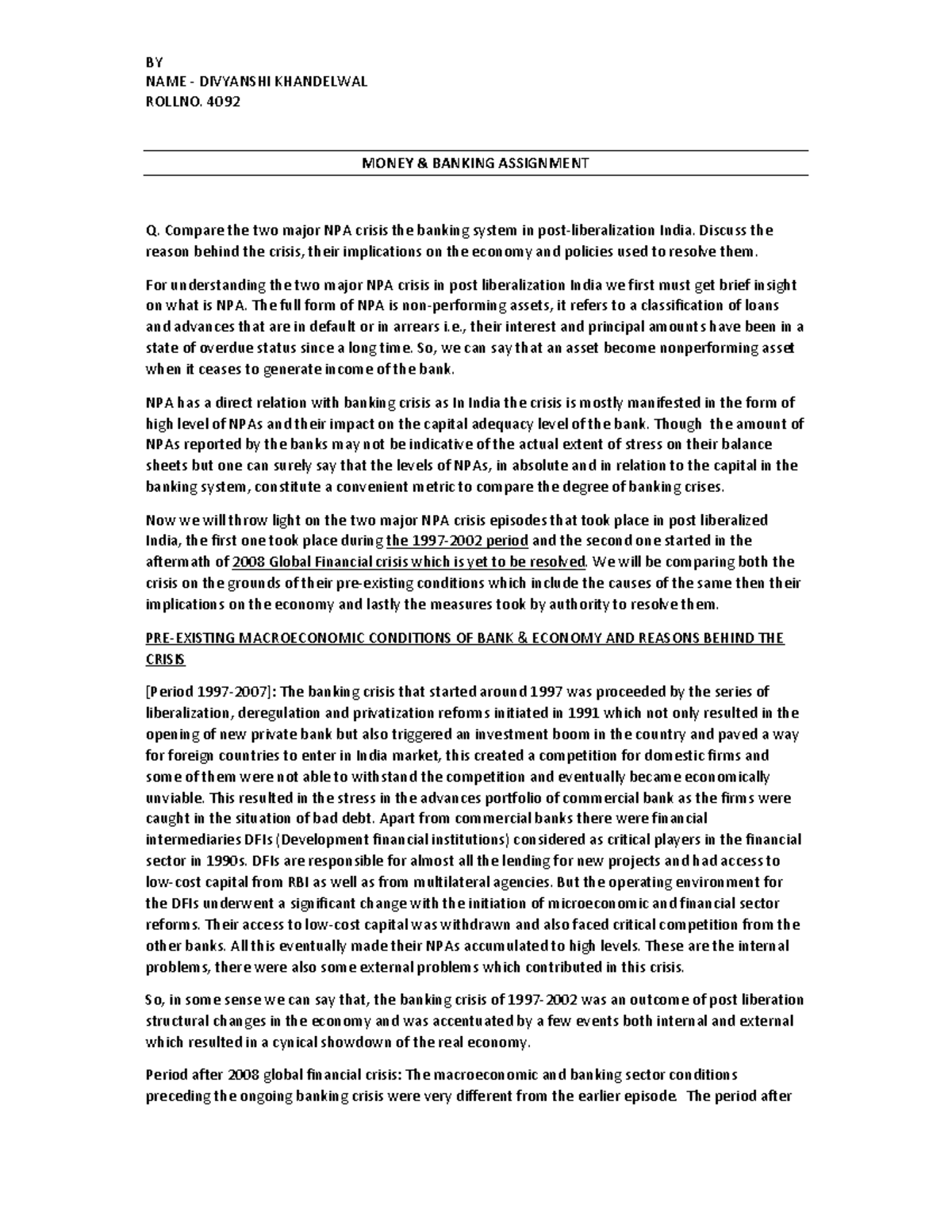 Assignment Money AND Banking NAME DIVYANSHI KHANDELWAL ROLLNO. 4092