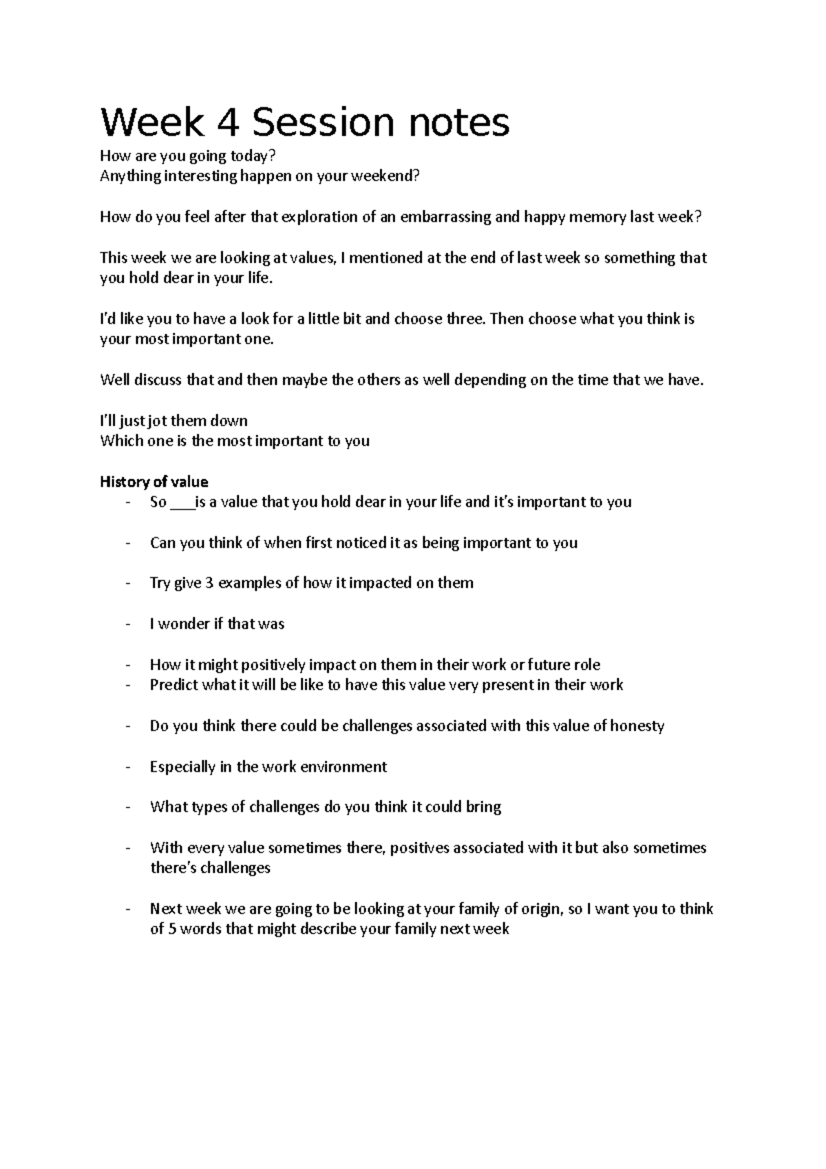 Session 3 Notes - Week 4 Session notes How are you going today ...