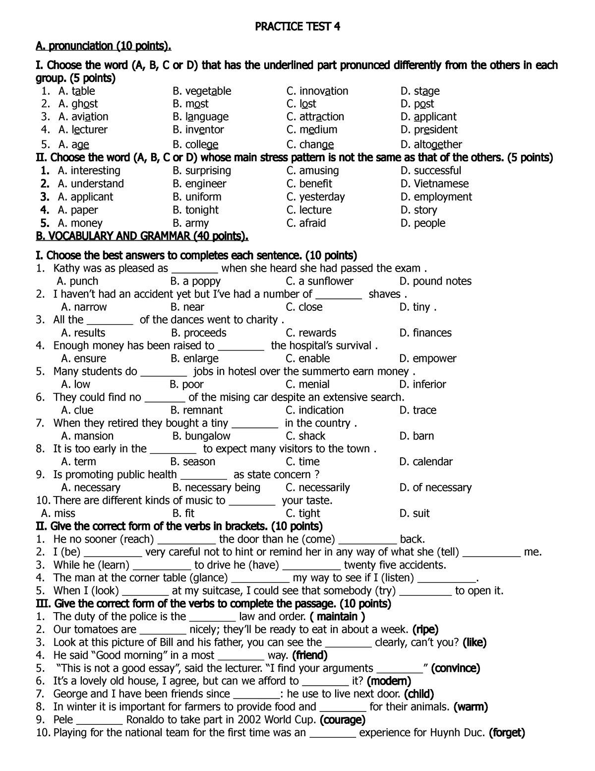 Practice TEST 4 - PRACTICE TEST 4 A. pronunciation (10 points). I ...