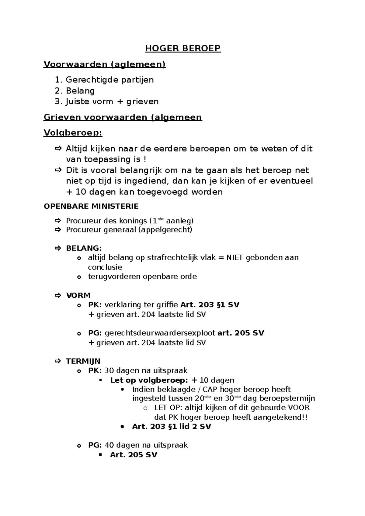 rechtsmiddelen (hoger beroep) samenvatting beknopt HOGER BEROEP Voorwaarden (aglemeen) 1