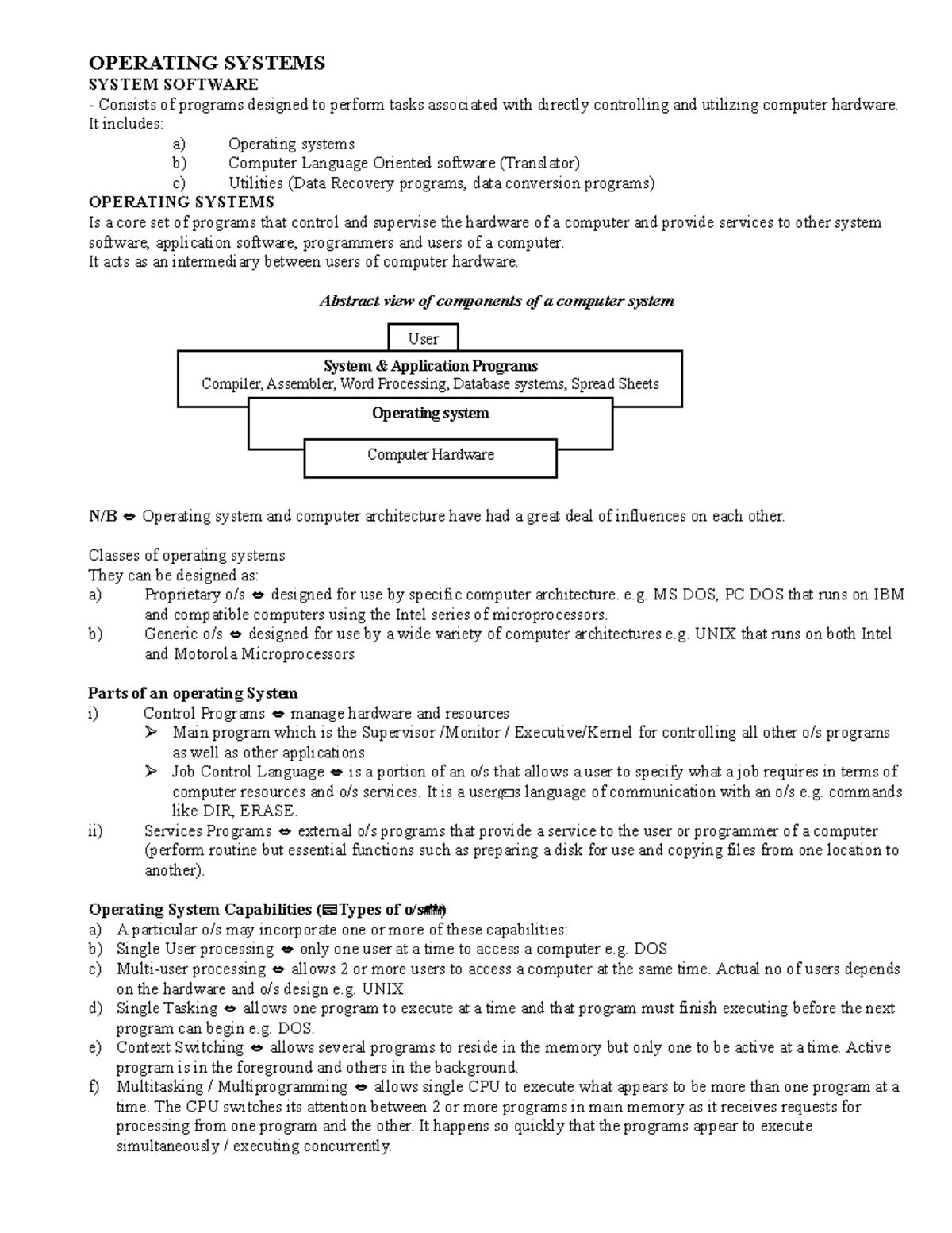 Operating Systems - OPERATING SYSTEMS SYSTEM SOFTWARE Consists of ...