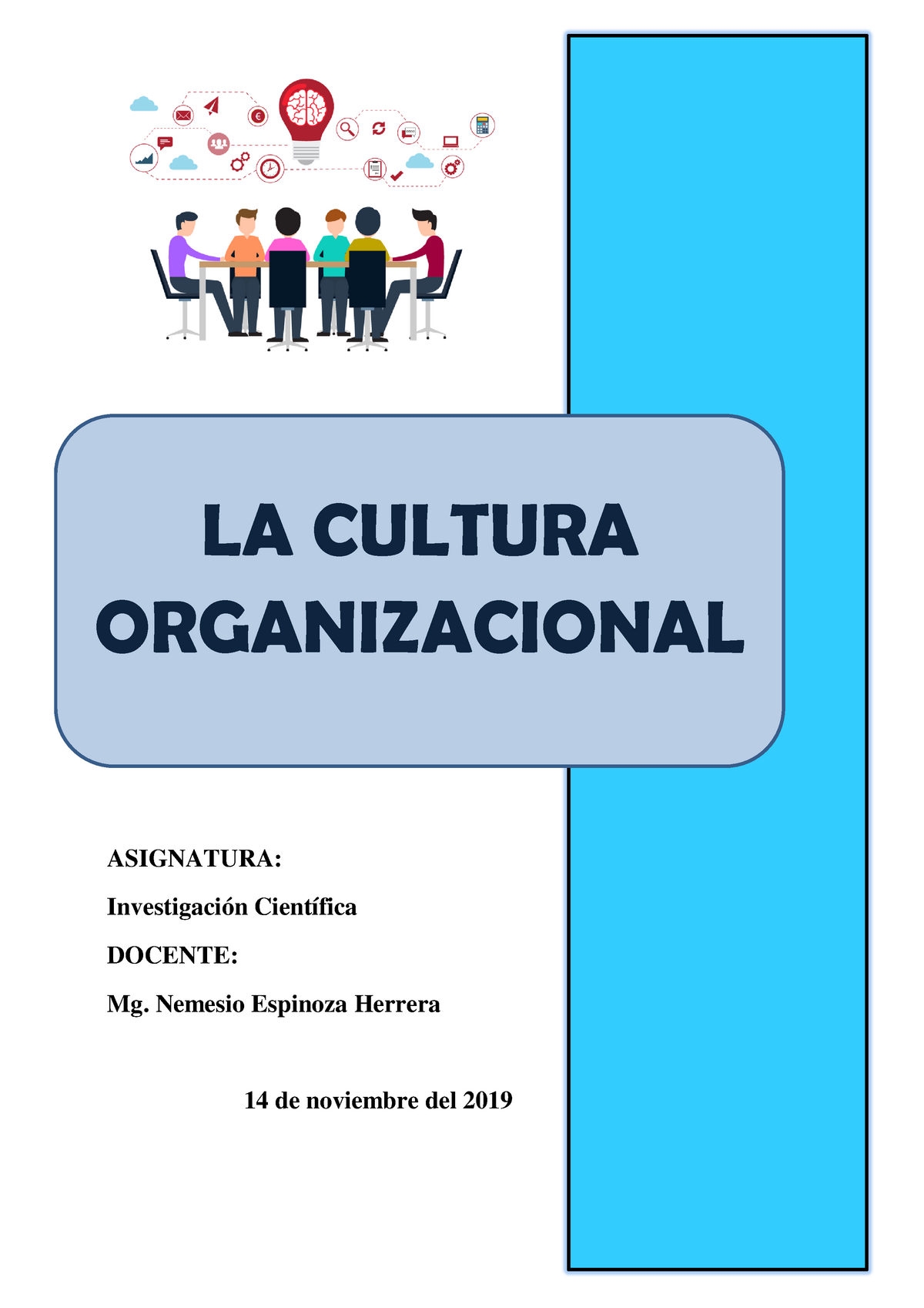 Monografia Cultura organizacional Equipo 9 - Warning: TT: undefined  function: 32 LA CULTURA - Studocu