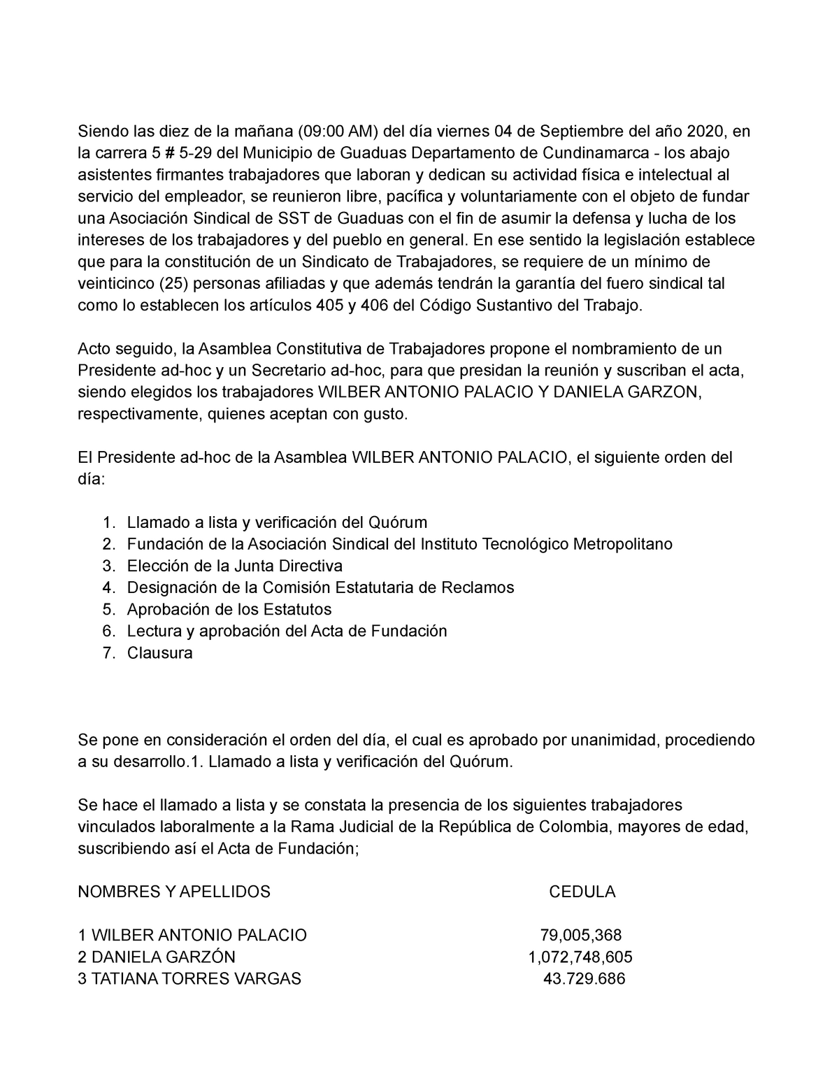 Acta de constitucion de sindicato sst - Siendo las diez de la mañana (09:00  AM) del día viernes 04 - Studocu