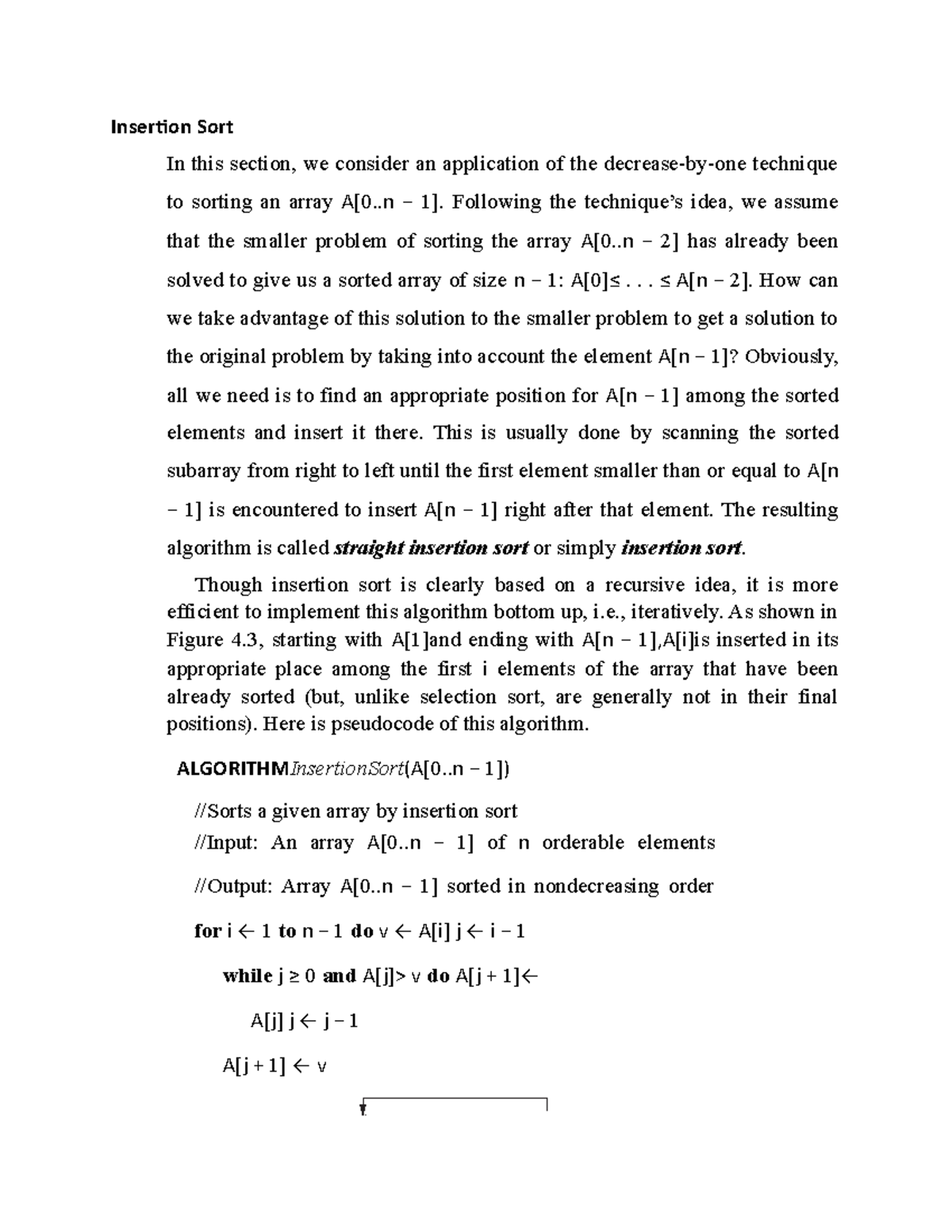 Insertion Sort - − 1]. Following the technique’s idea, we assume that ...