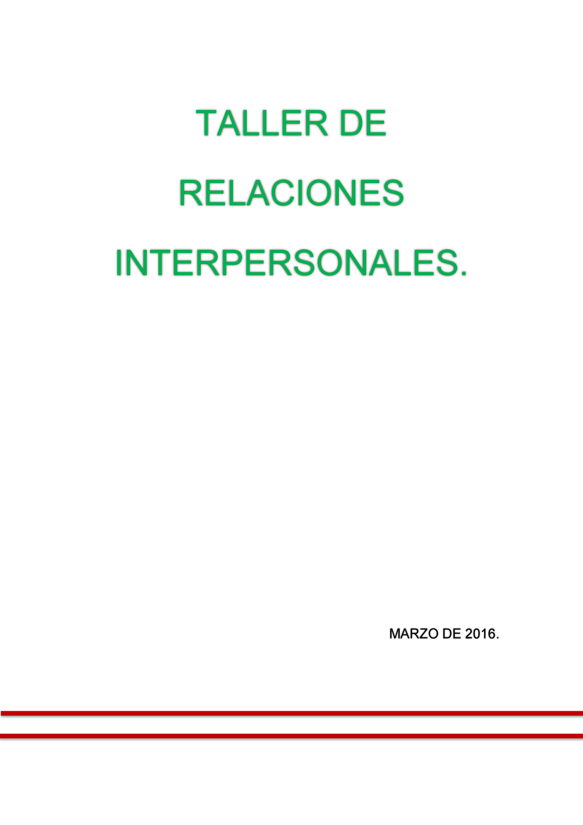 Taller DE Relaciones Interpersonales - TALLER DE RELACIONES ...