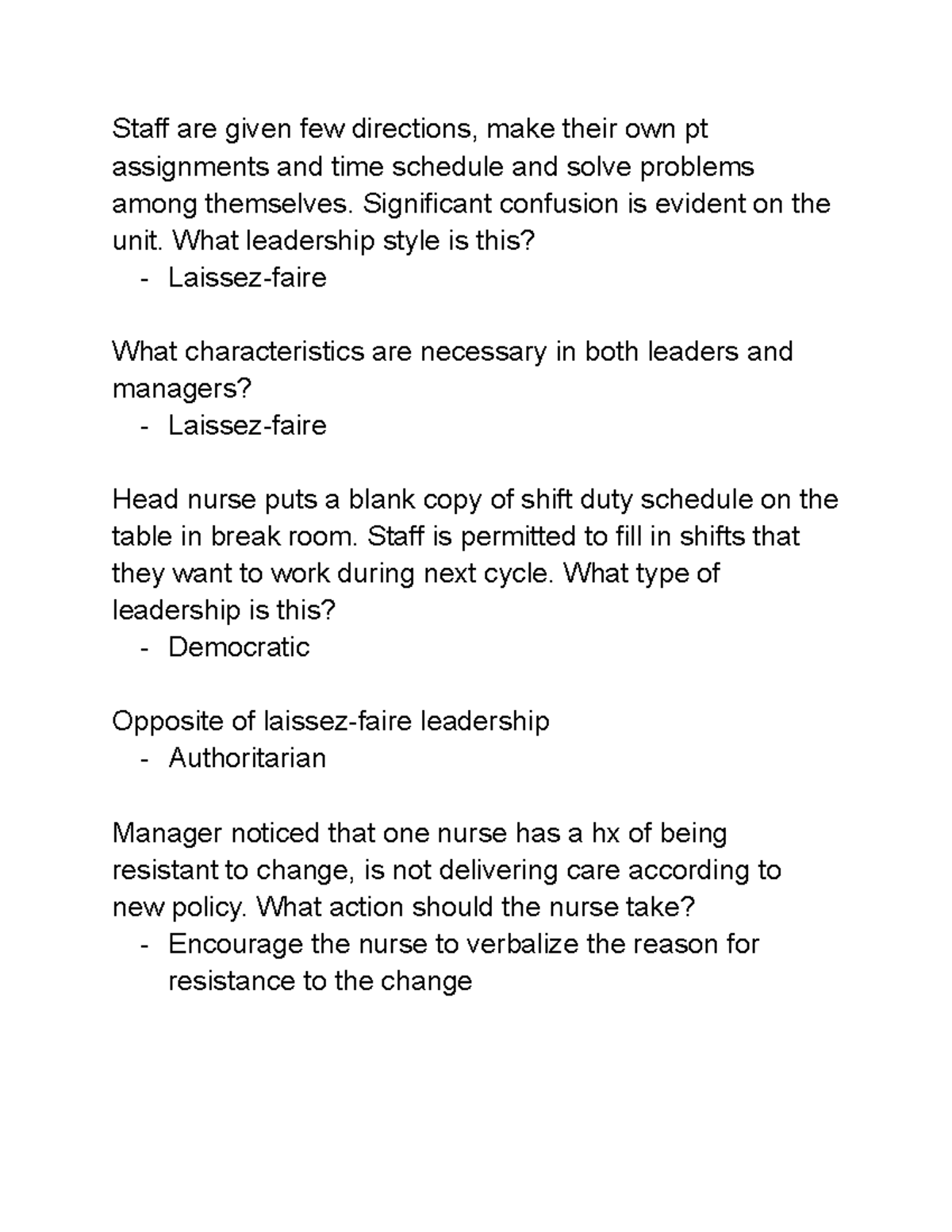 QUIZ1 professional development Staff are given few directions, make