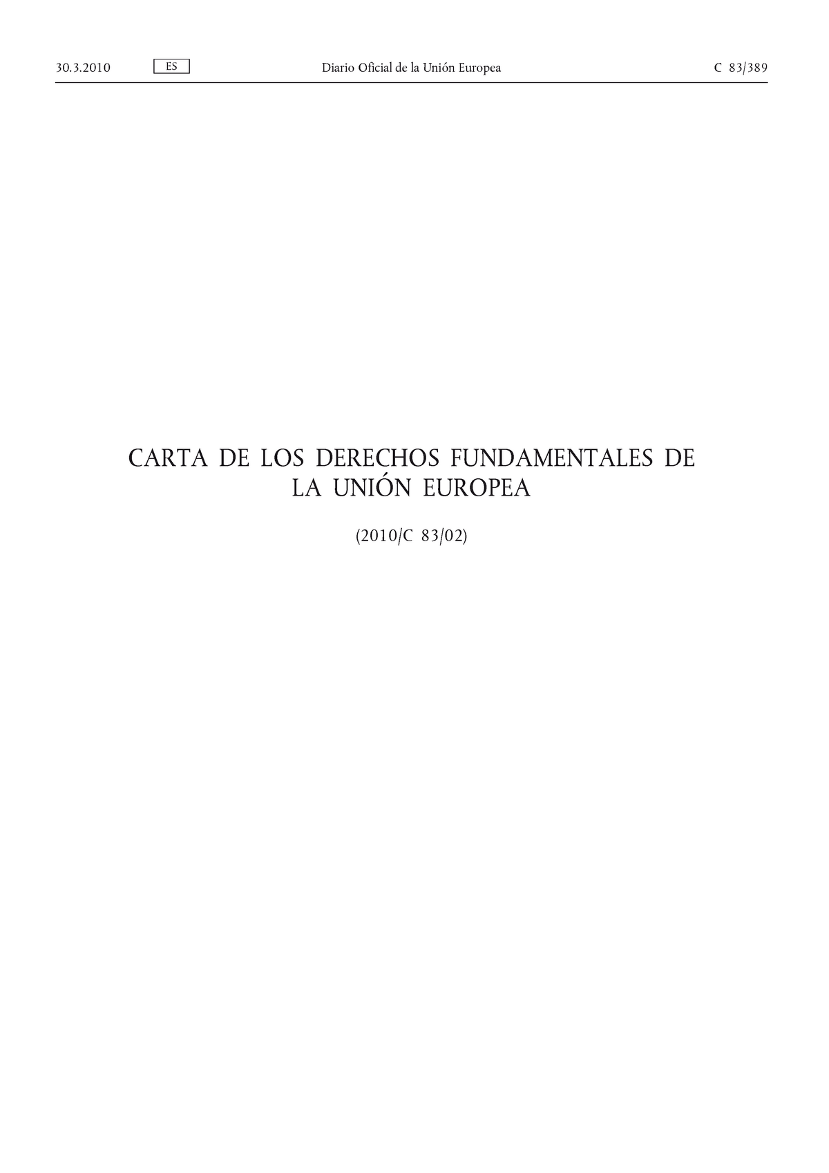 Carta DE LOS Derechos Y Libertades Fundamentales DE LA UE - CARTA DE ...