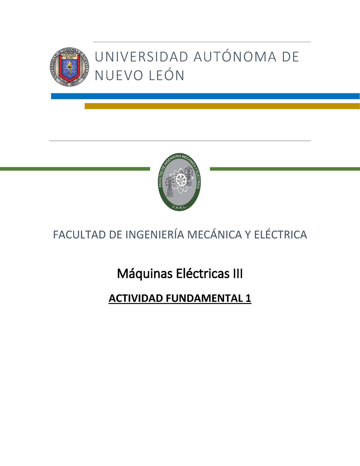 Actividad Fundamental 1 - UNIVERSIDAD AUT”NOMA DE NUEVO LE”N FACULTAD ...