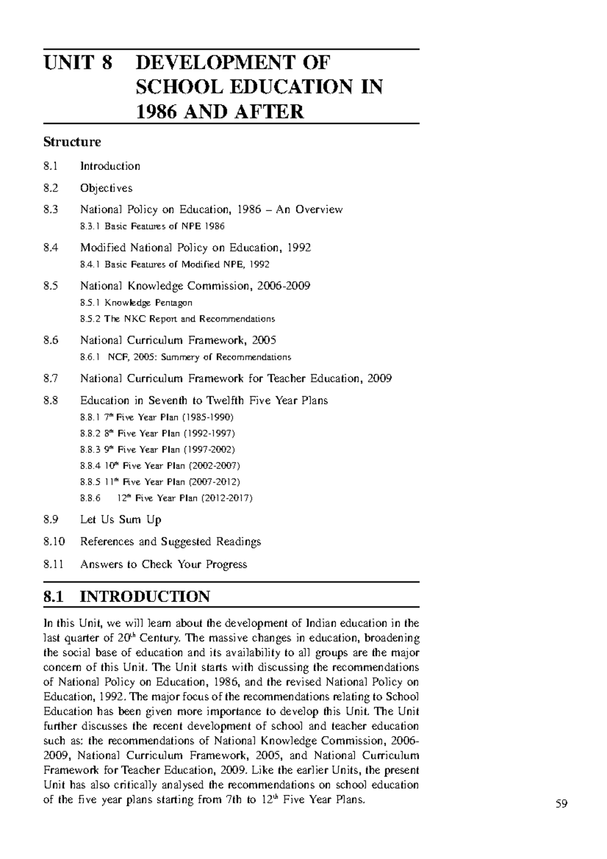 Development of School Education in 1986 and After - UNIT 8 DEVELOPMENT ...