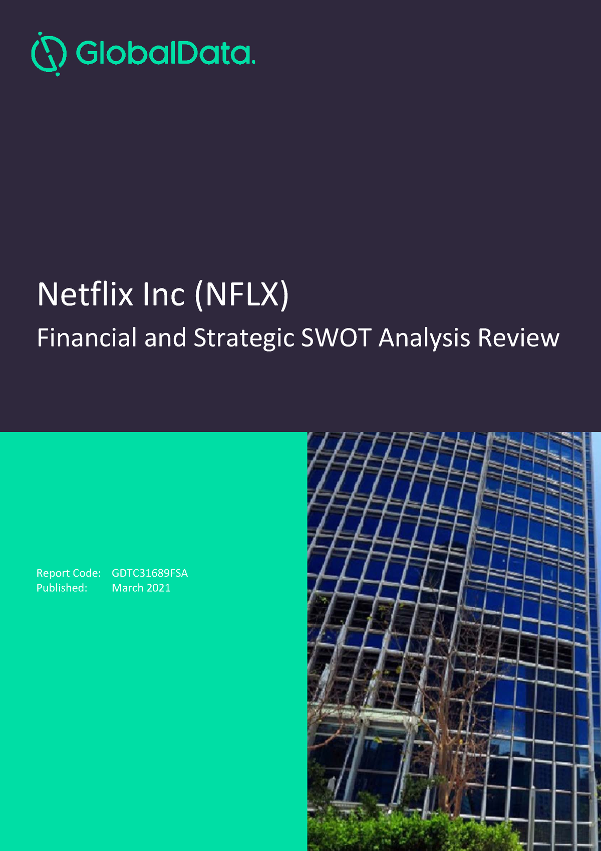 Netflix Inc (NFLX)-case - Netflix Inc (NFLX) Financial And Strategic ...