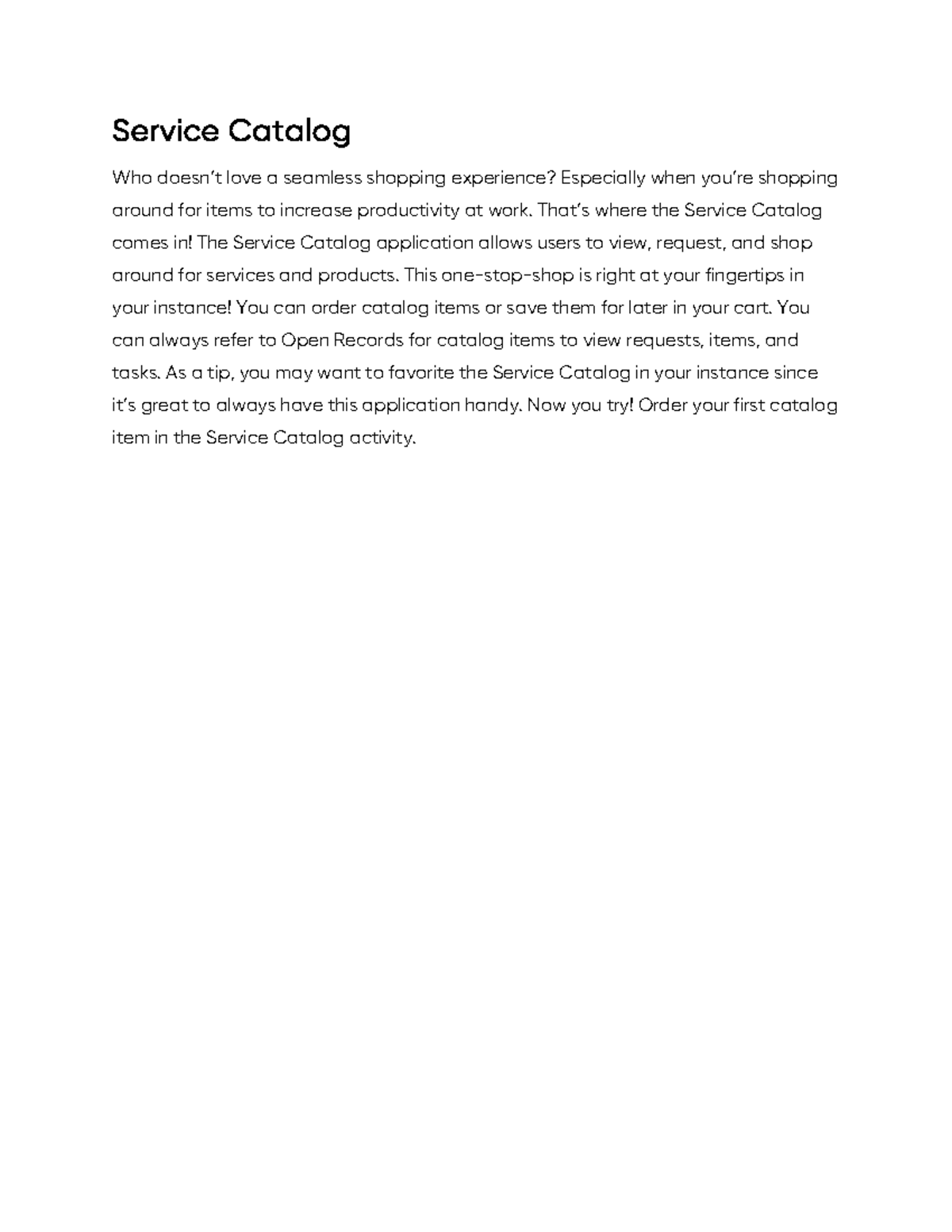 Service Catalog - Transcript - Service Catalog Who doesn’t love a ...