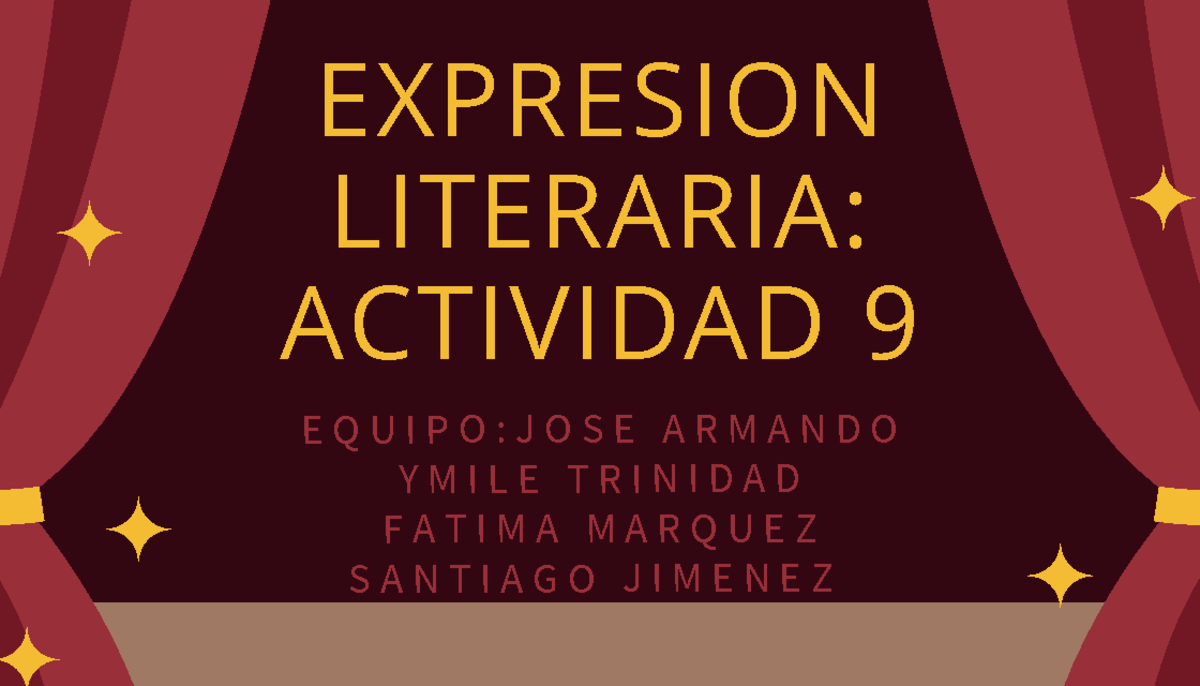 Ac9 De Expresion Literaria Expresion Literaria Actividad 9 E Q U I P