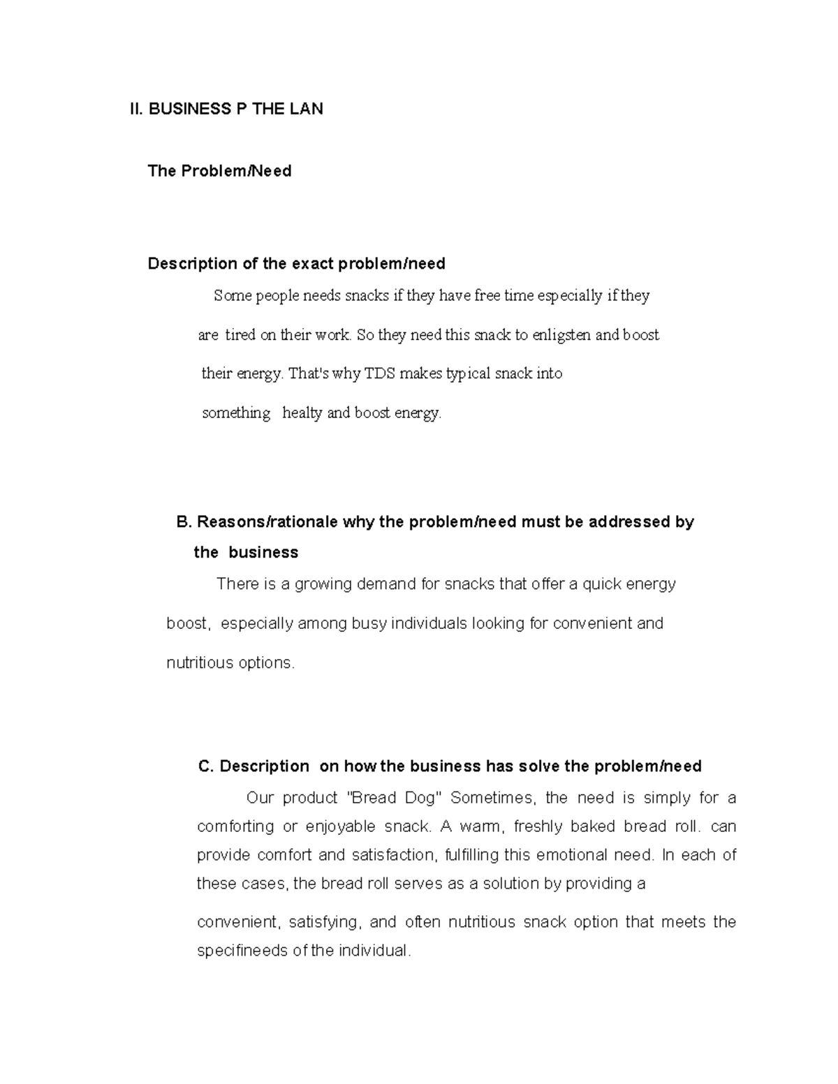 Docs - ll. BUSINESS P THE LAN The Problem/Need Description of the exact ...