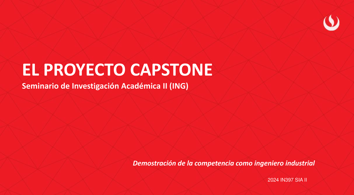 T1 2024 El Proyecto Capstone (SIA II) - EL PROYECTO CAPSTONE Seminario ...