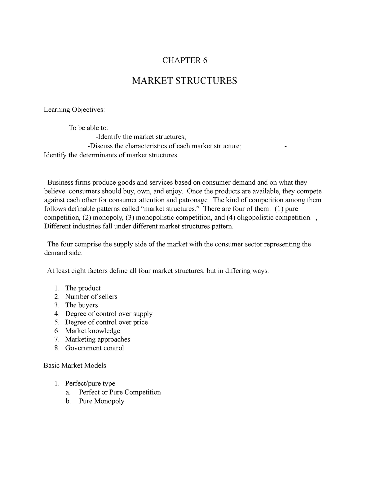 The different market structures, characteristics and its determinants ...