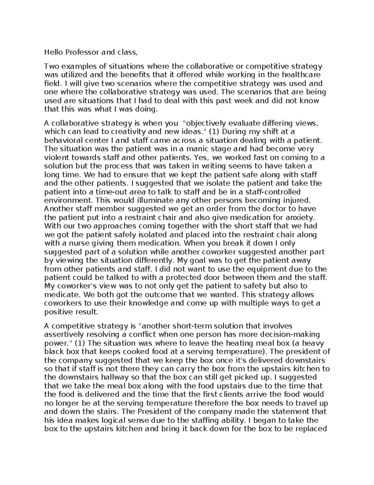HSA 501 Week 5 DQ 9 - Discussion Question - Hello Professor and class ...