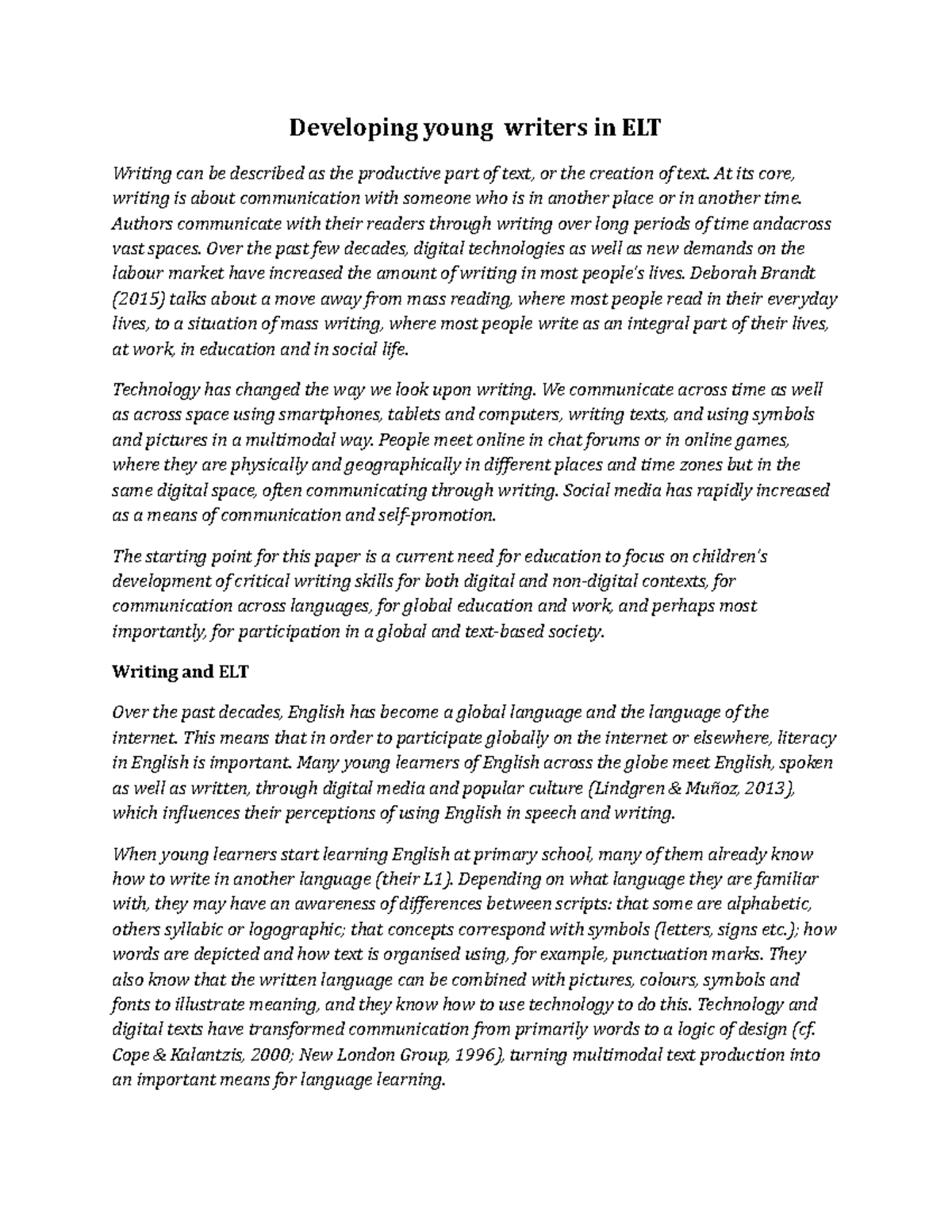 Trends English 10 - Developing young writers in ELT Writing can be ...