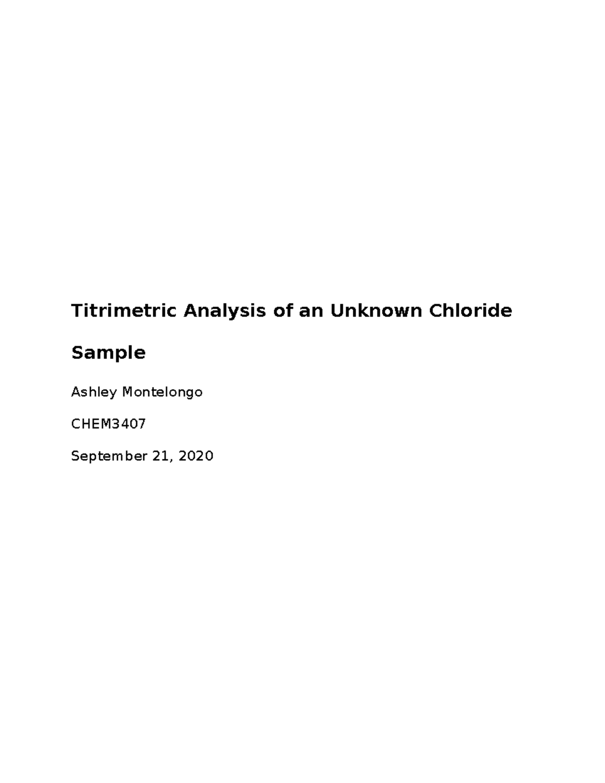 Titration of Unknown Cl Titrimetric Analysis of an Unknown Chloride