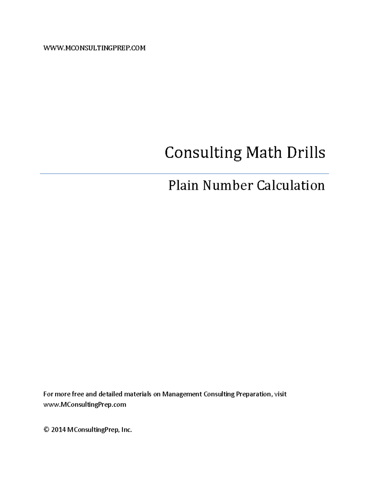 Consulting Math Drills Number Calculation WWW.MCONSULTINGPREP