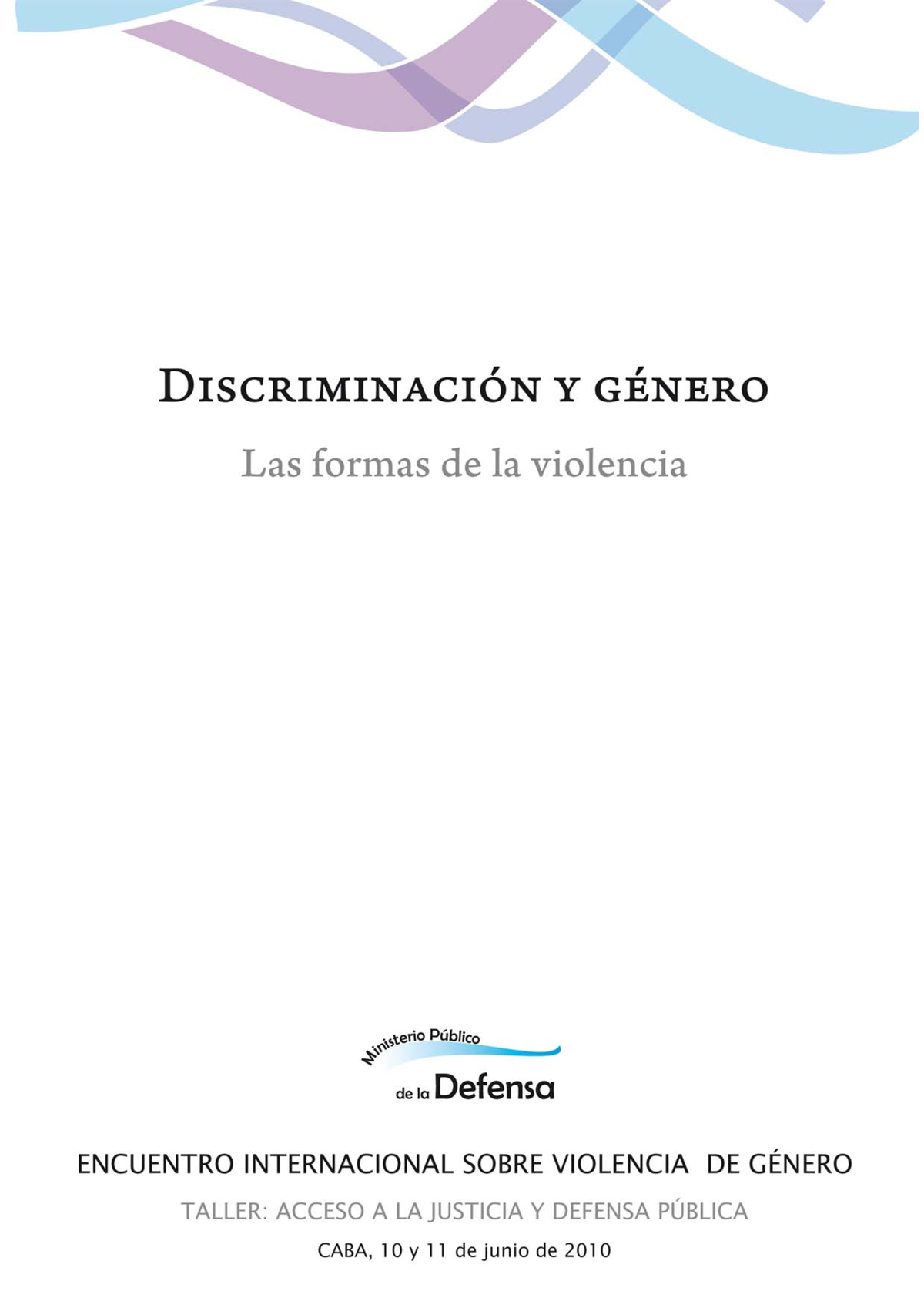 Discriminacion Y Genero Las Formas De La Violencia - Discriminaci(n Y G ...