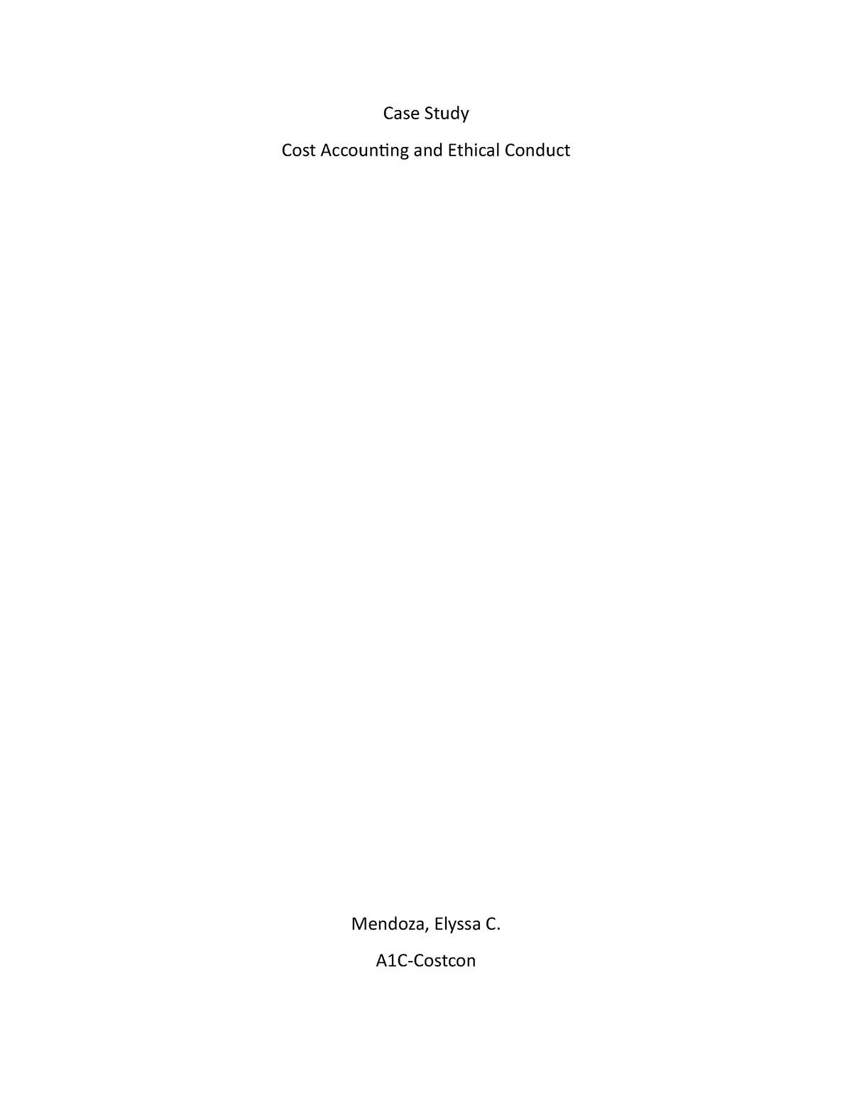 Case Study - hffgj - Case Study Cost Accounting and Ethical Conduct ...