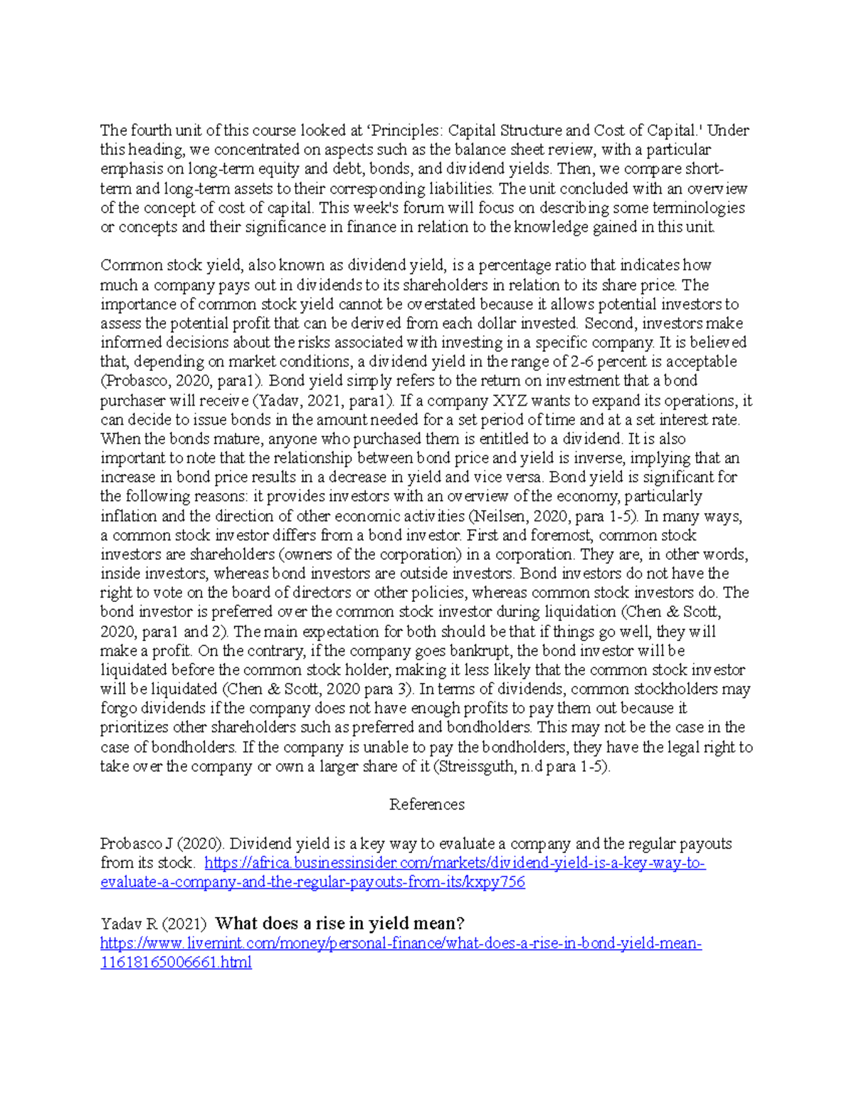 DFwk44404 Describe what a common stock yield is and why it is