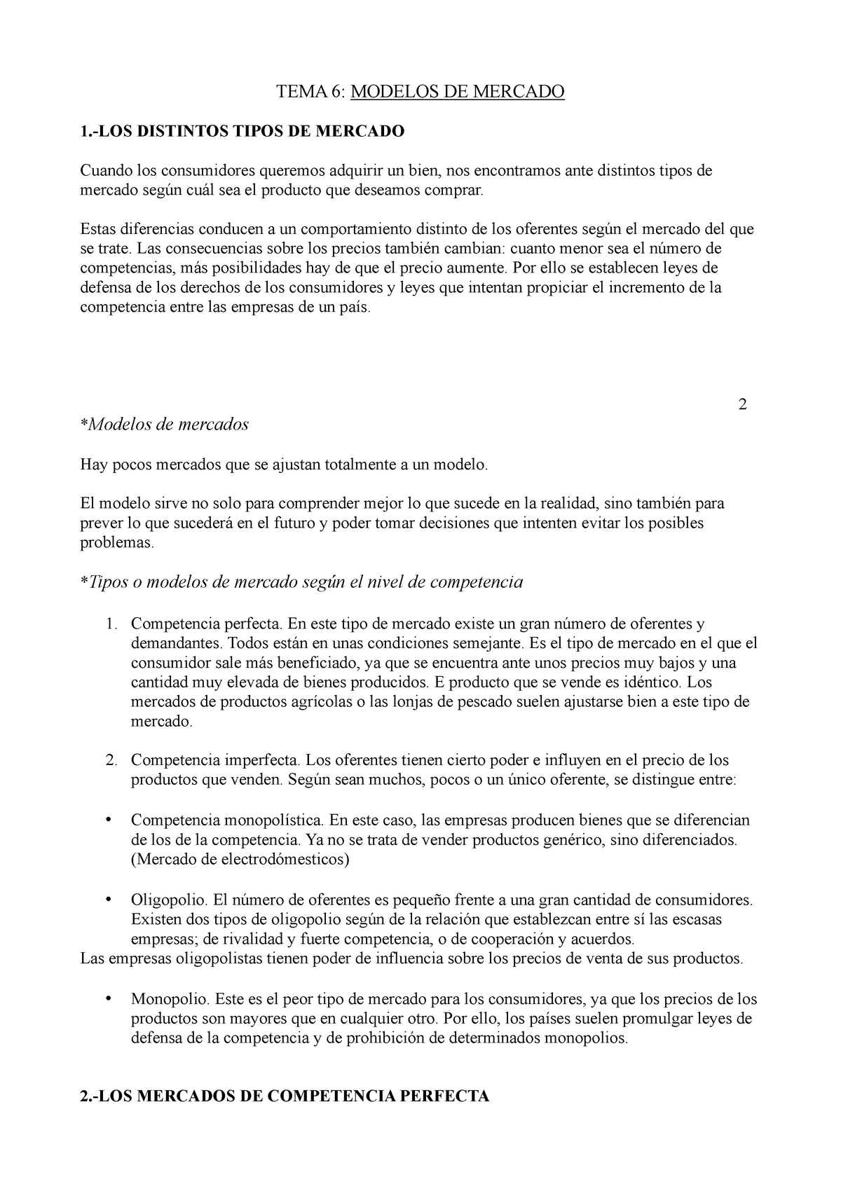 Tema 6 - Apuntes Tema 6 - TEMA 6: MODELOS DE MERCADO  DISTINTOS TIPOS  DE MERCADO Cuando los - Studocu