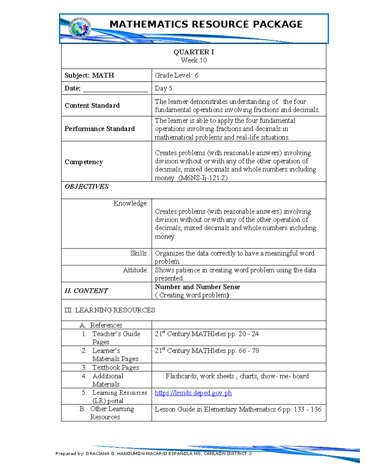 MATH6 Q1 WEEK10 DAY5 - QUARTER I Week 10 Subject: MATH Grade Level: 6 ...