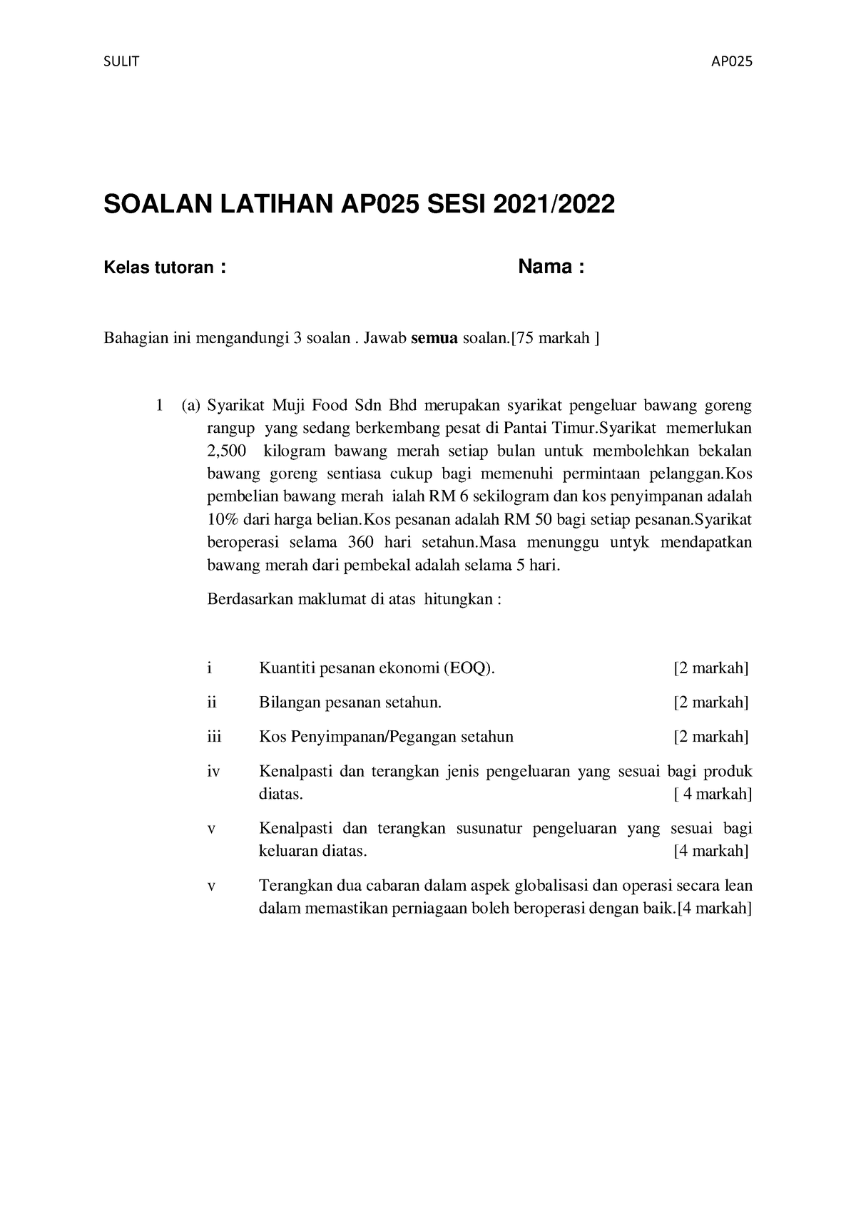 AP025 KMKt Soalan Latihan 2022  SOALAN LATIHAN AP025 SESI 2021/ Kelas