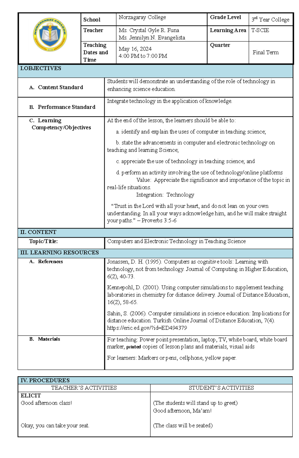 7Es Detailed Lesson PLAN IN Tscie - IV. PROCEDURES TEACHER’S ACTIVITIES ...