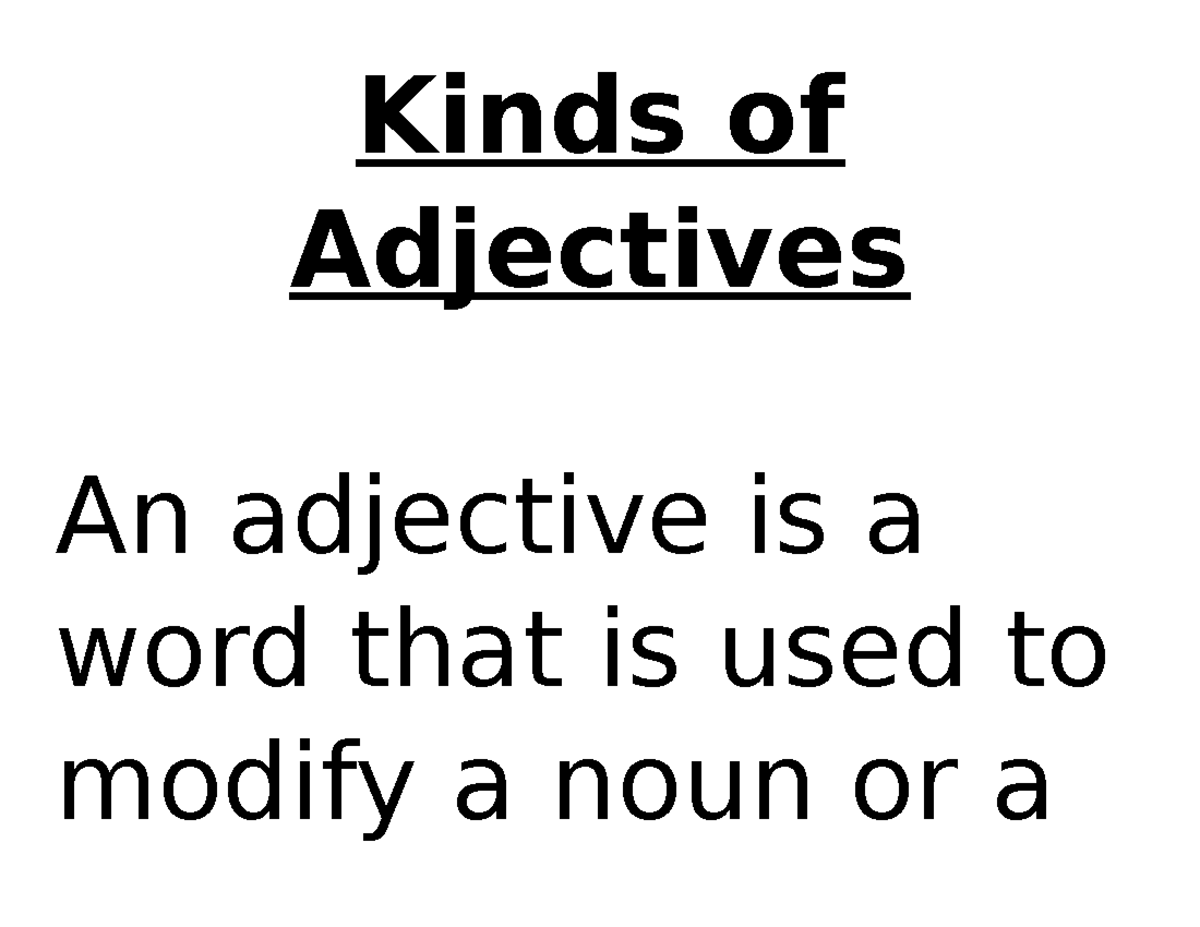 kinds-of-adjectives-kinds-of-adjectives-an-adjective-is-a-word-that-is-used-to-modify-a-noun