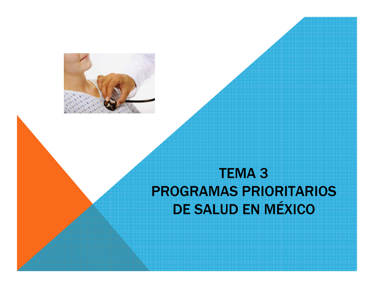 Tema 3 SAUS P - TEMA 3 PROGRAMAS PRIORITARIOS DE SALUD EN ESCENARIO ...