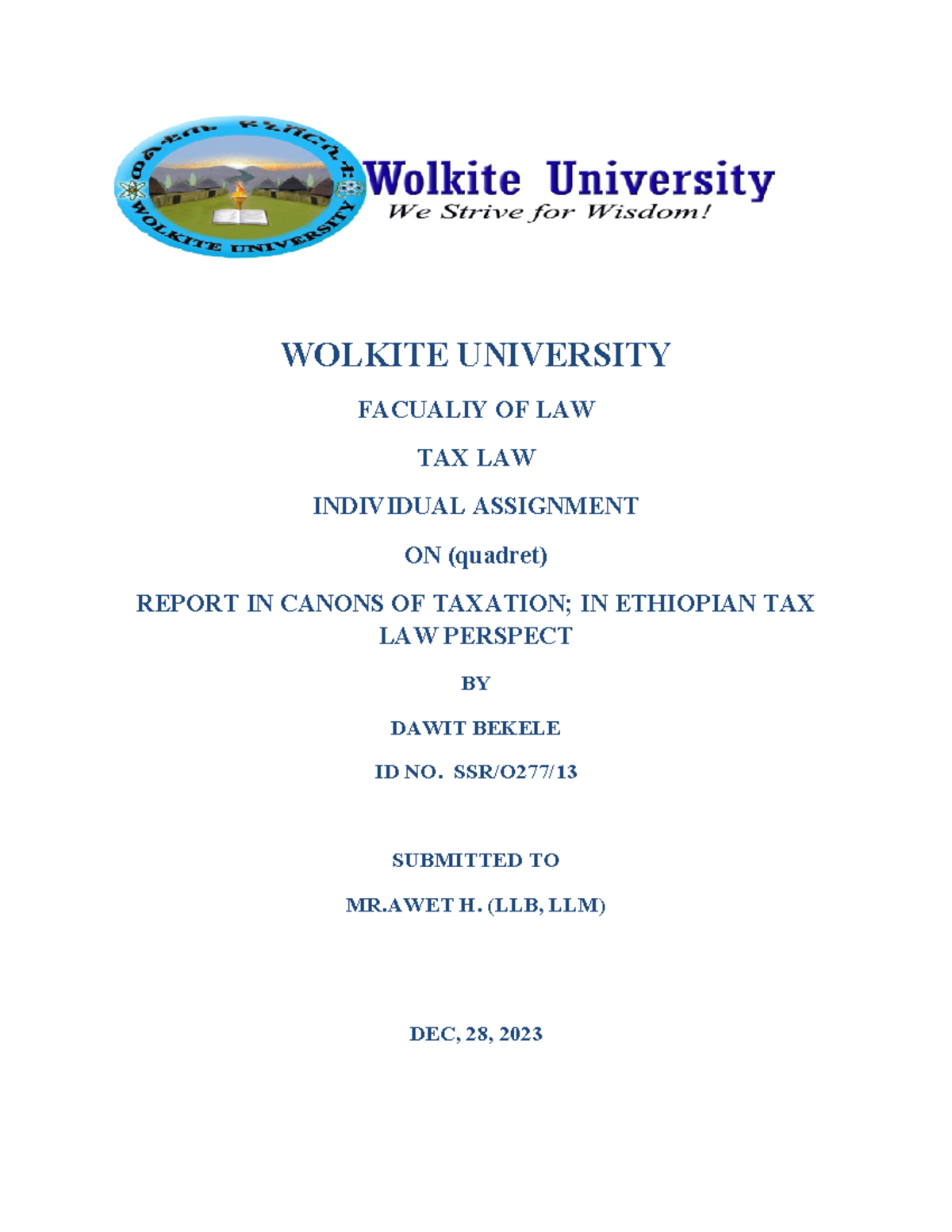 Tax The canon of taxation in Ethiopian law WOLKITE UNIVERSITY